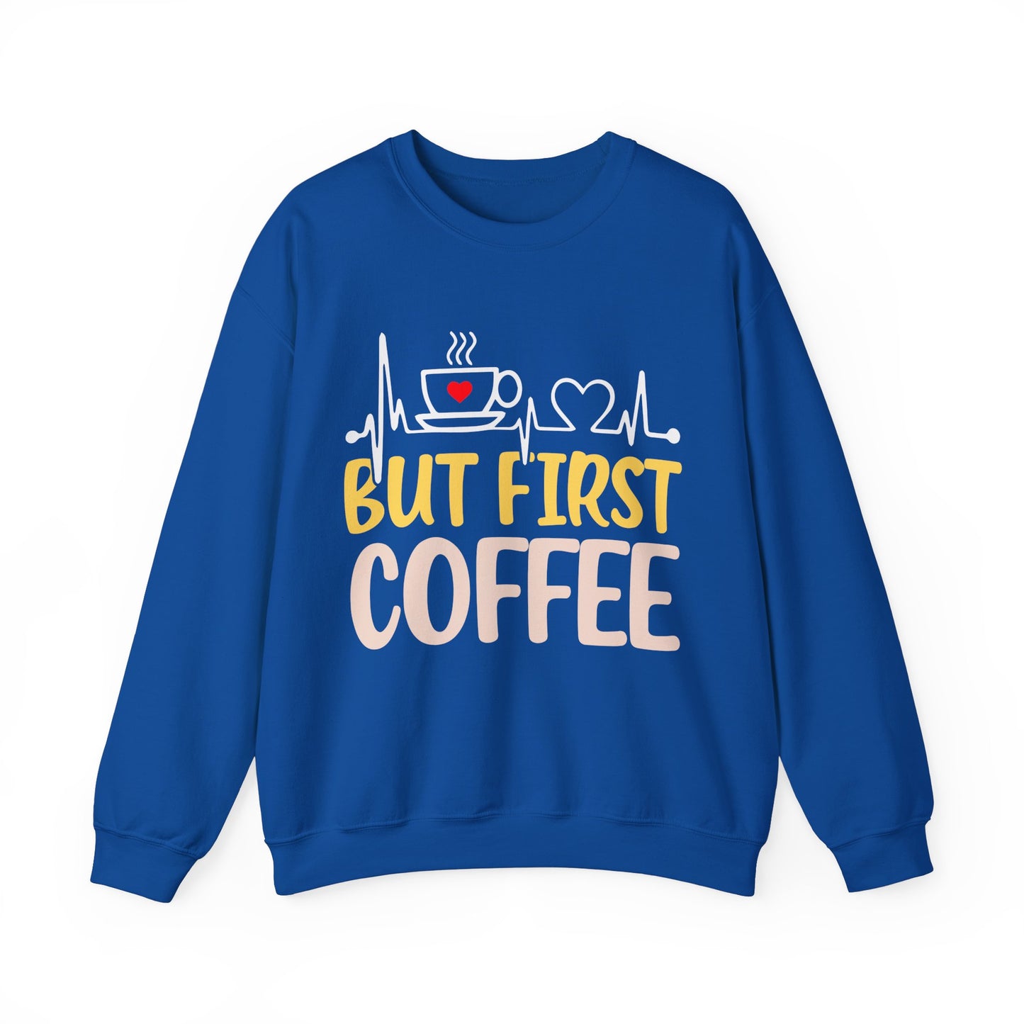 But First Coffee Sweatshirt - Cozy Unisex Crewneck for Coffee Lovers