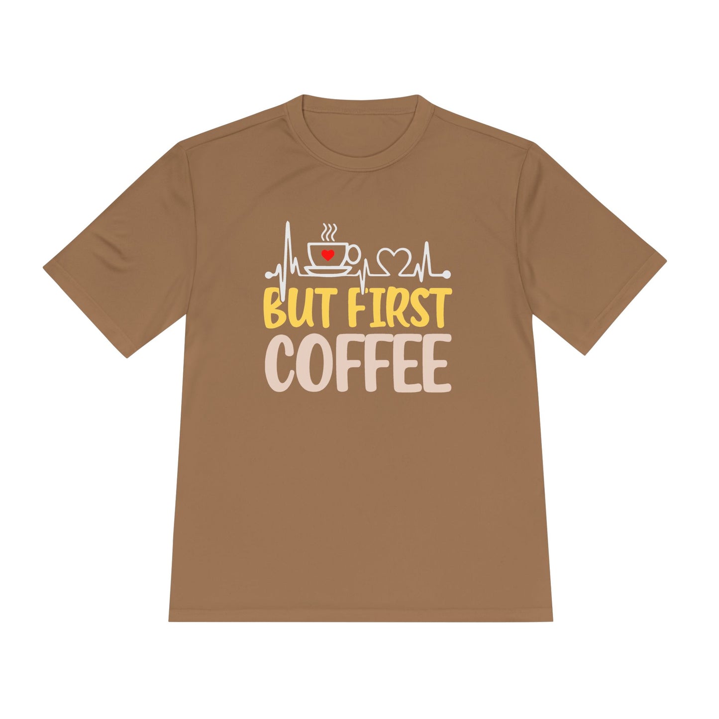 Unisex Moisture Wicking Tee - "But First Coffee" Graphic