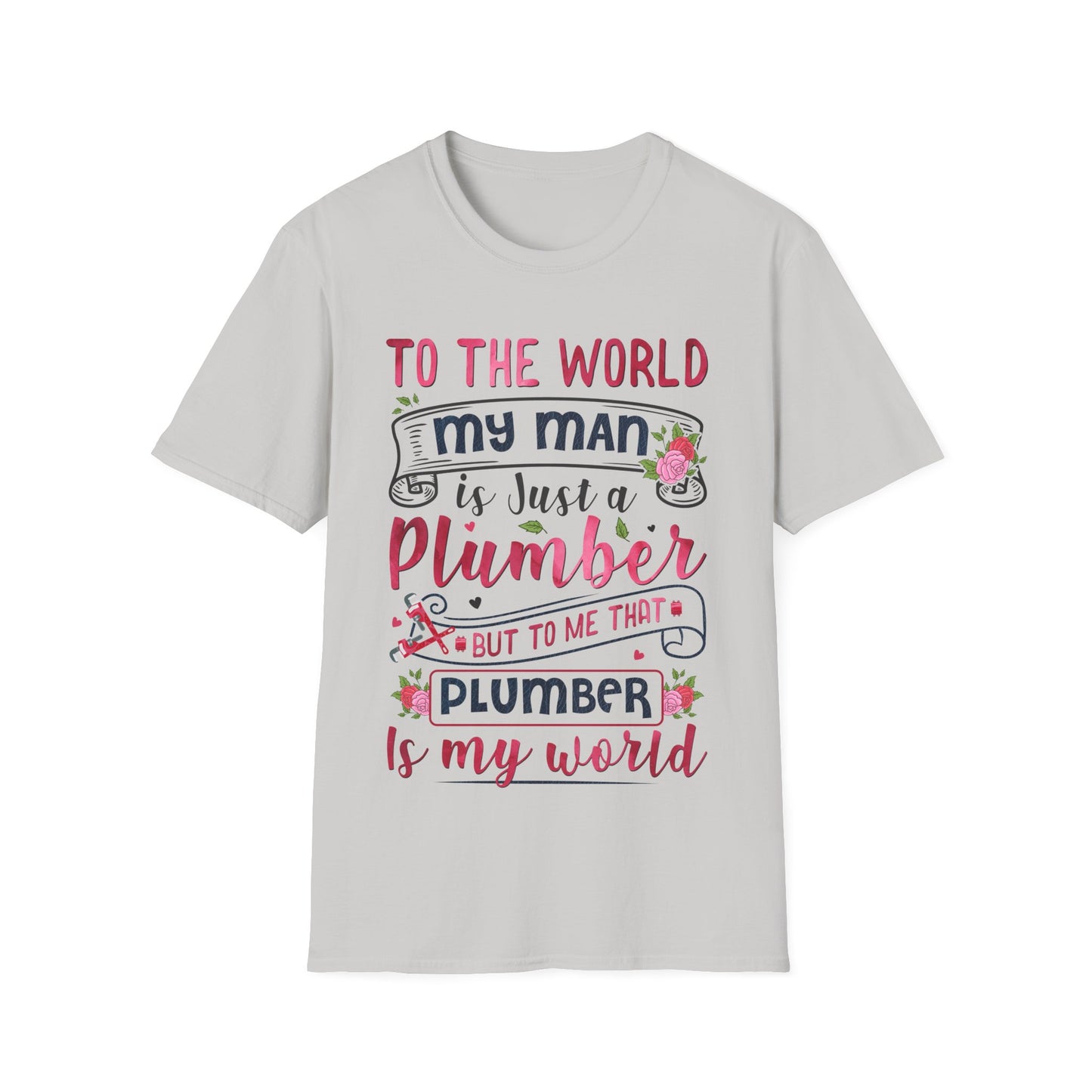 Plumber Wife Unisex T-Shirt