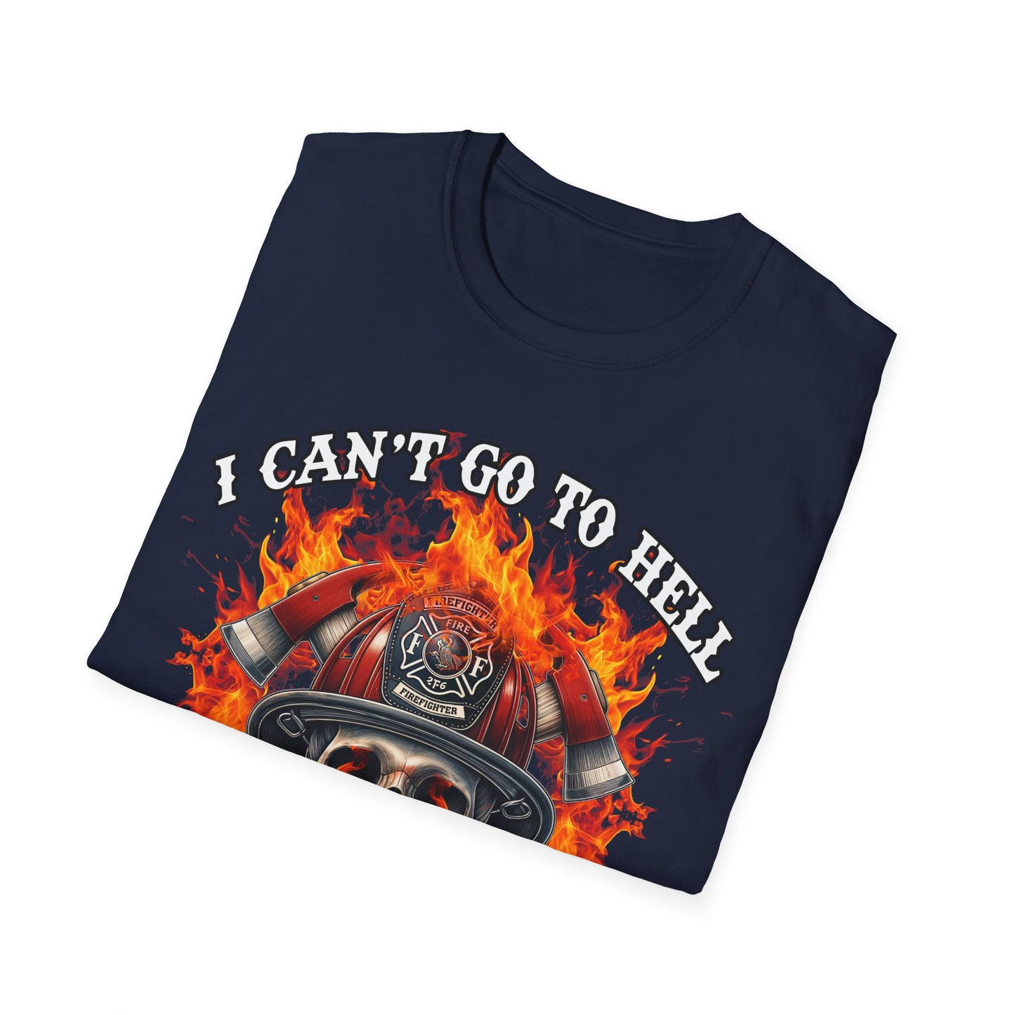 Unisex Softstyle T-Shirt: "I Can't Go to Hell - The Devil Has a Restraining Order" Graphic Tee