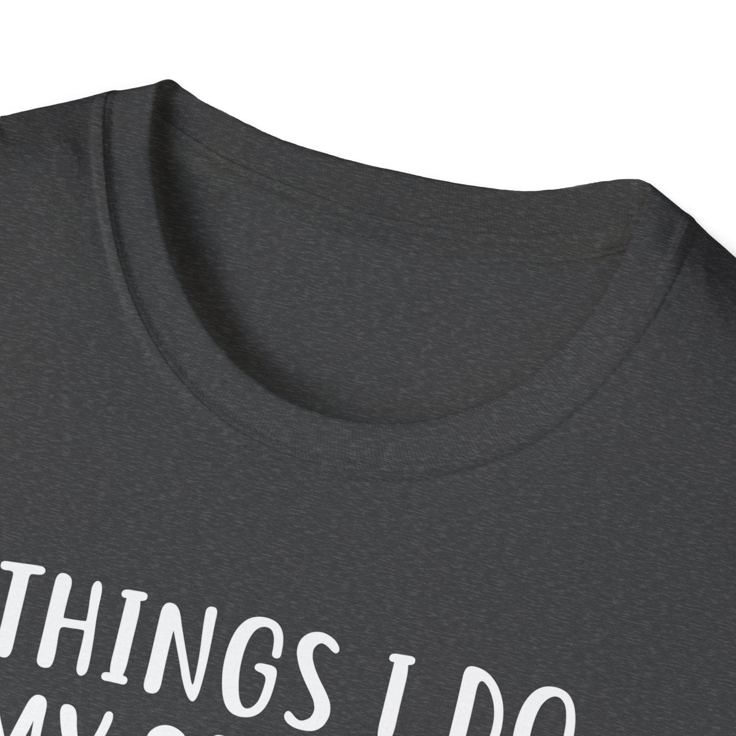 Fishing Enthusiast T-Shirt - "Things I Do in My Spare Time"