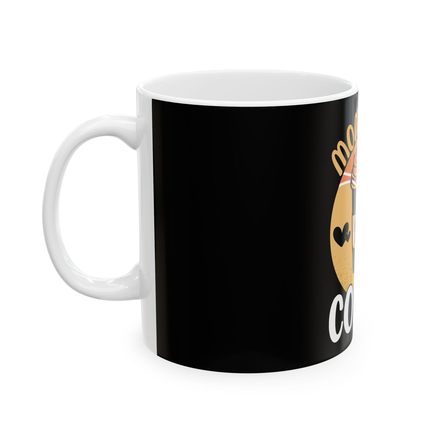 Mom Needs Coffee Ceramic Mug - Perfect Gift for Coffee-Loving Moms