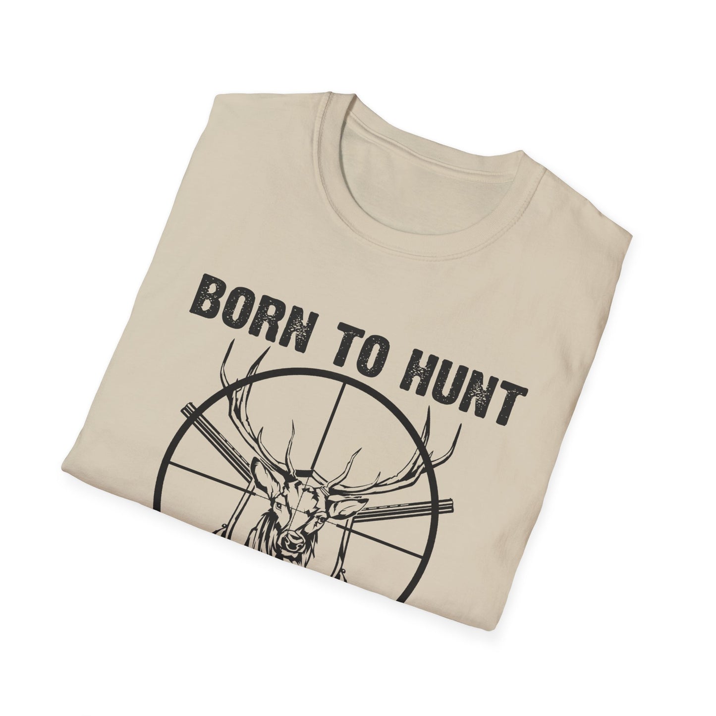 Born to Hunt Forced to Work Unisex Softstyle T-Shirt