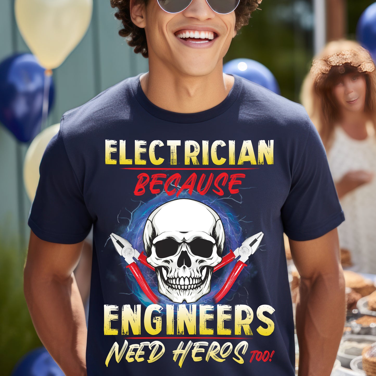 Electrician: Because Engineers Need Heroes Too Funny T-Shirt