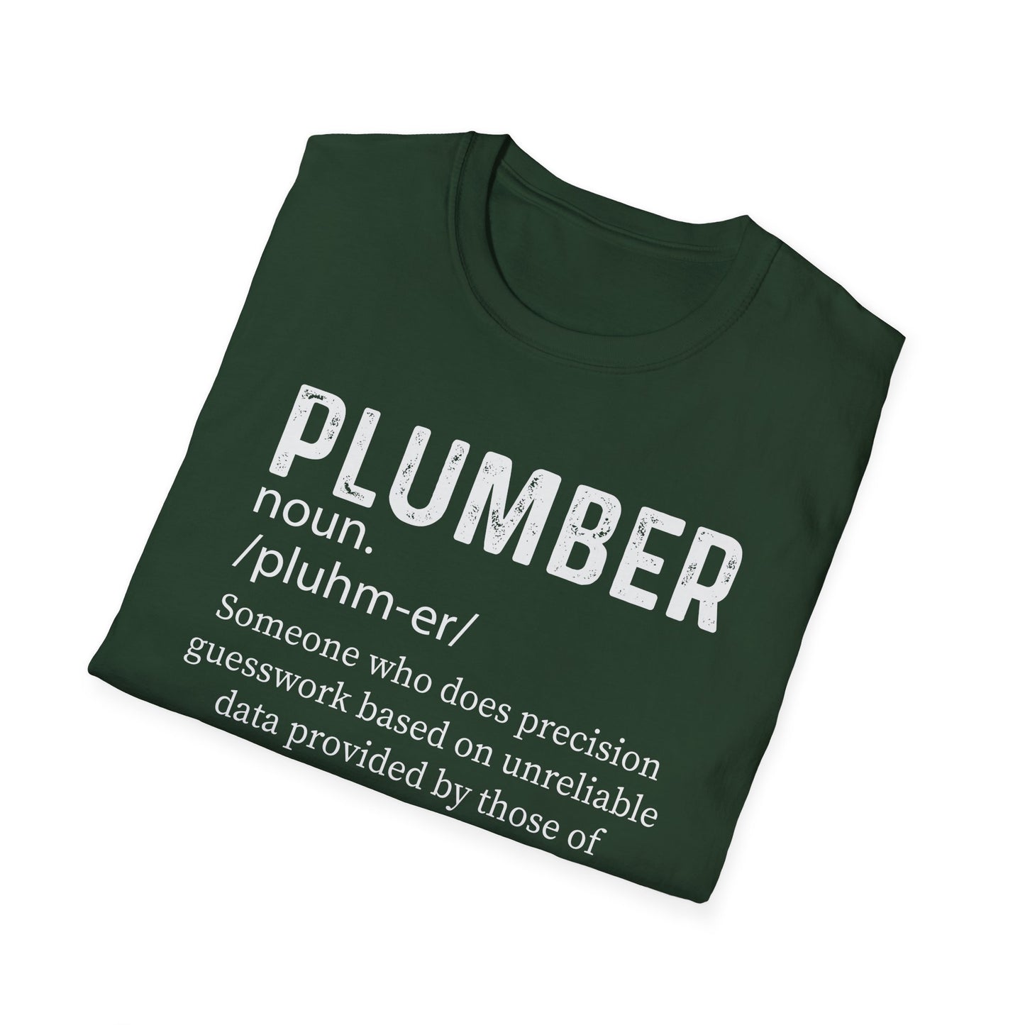 Funny Plumber T-Shirt | Unisex Softstyle Tee for Plumbing Enthusiasts