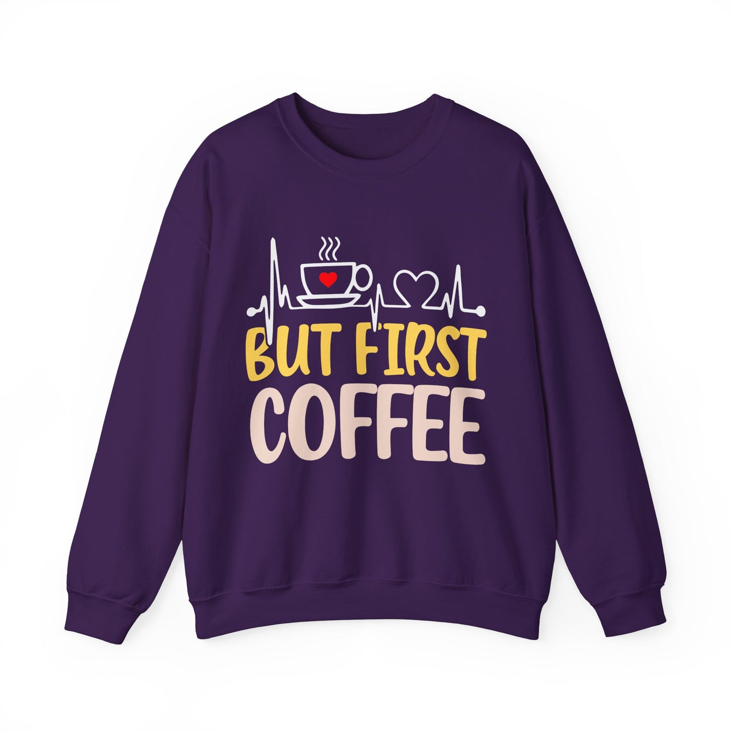 But First Coffee Sweatshirt - Cozy Unisex Crewneck for Coffee Lovers