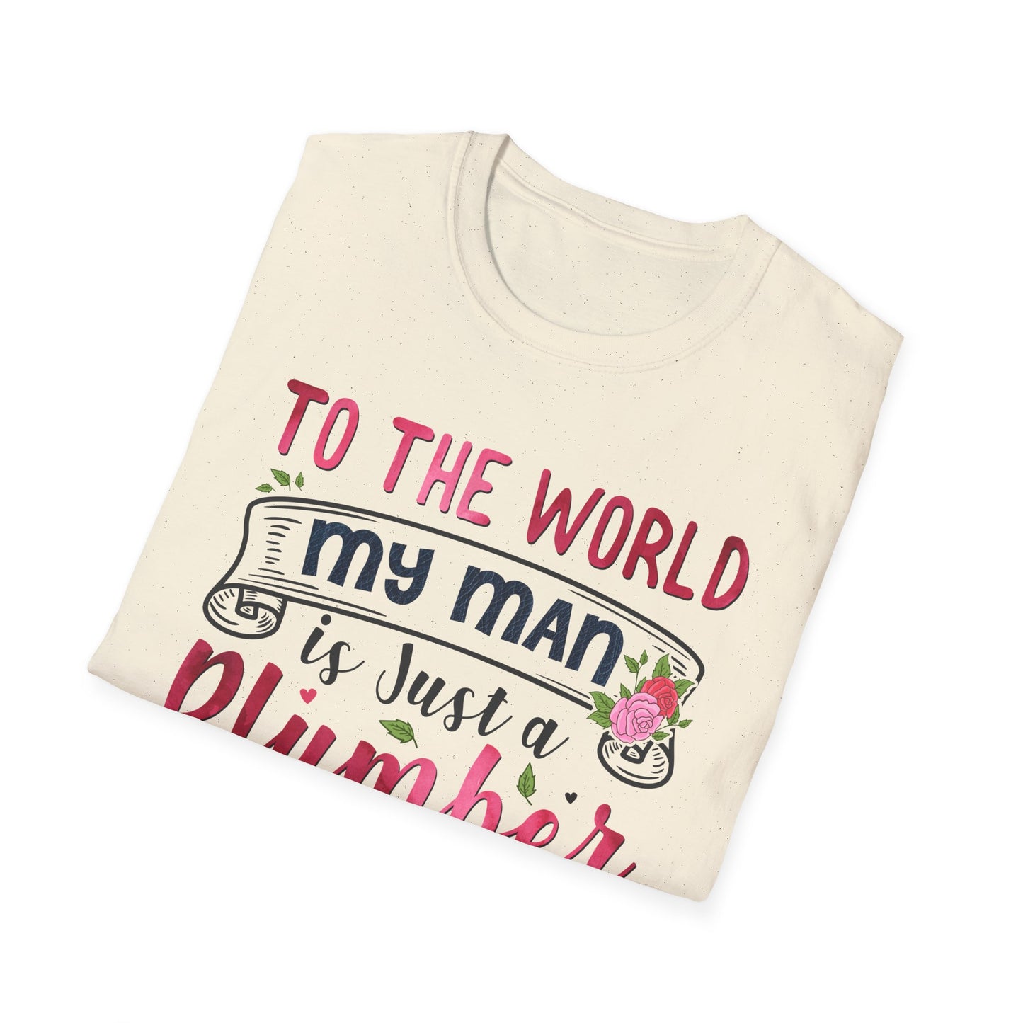 Plumber Wife Unisex T-Shirt