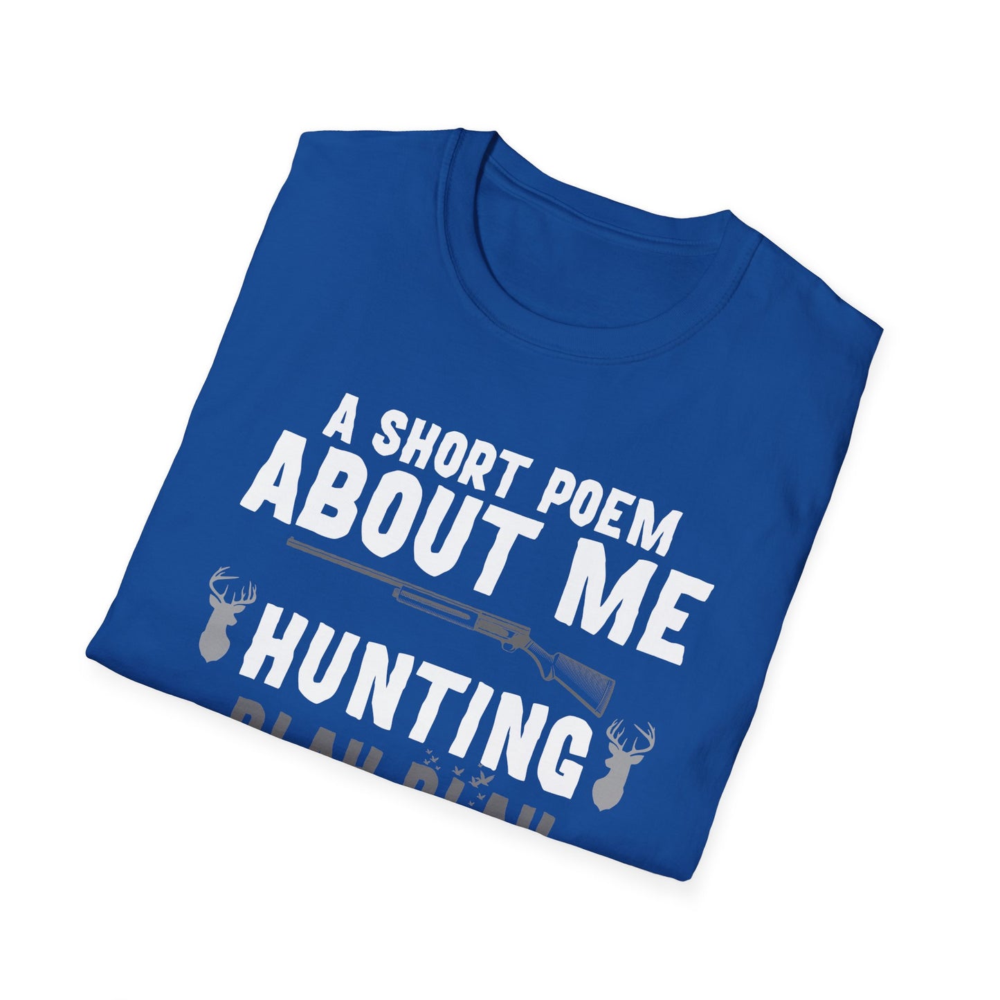 Funny Hunting T-Shirt - "Blah Blah" Design for Outdoor Enthusiasts