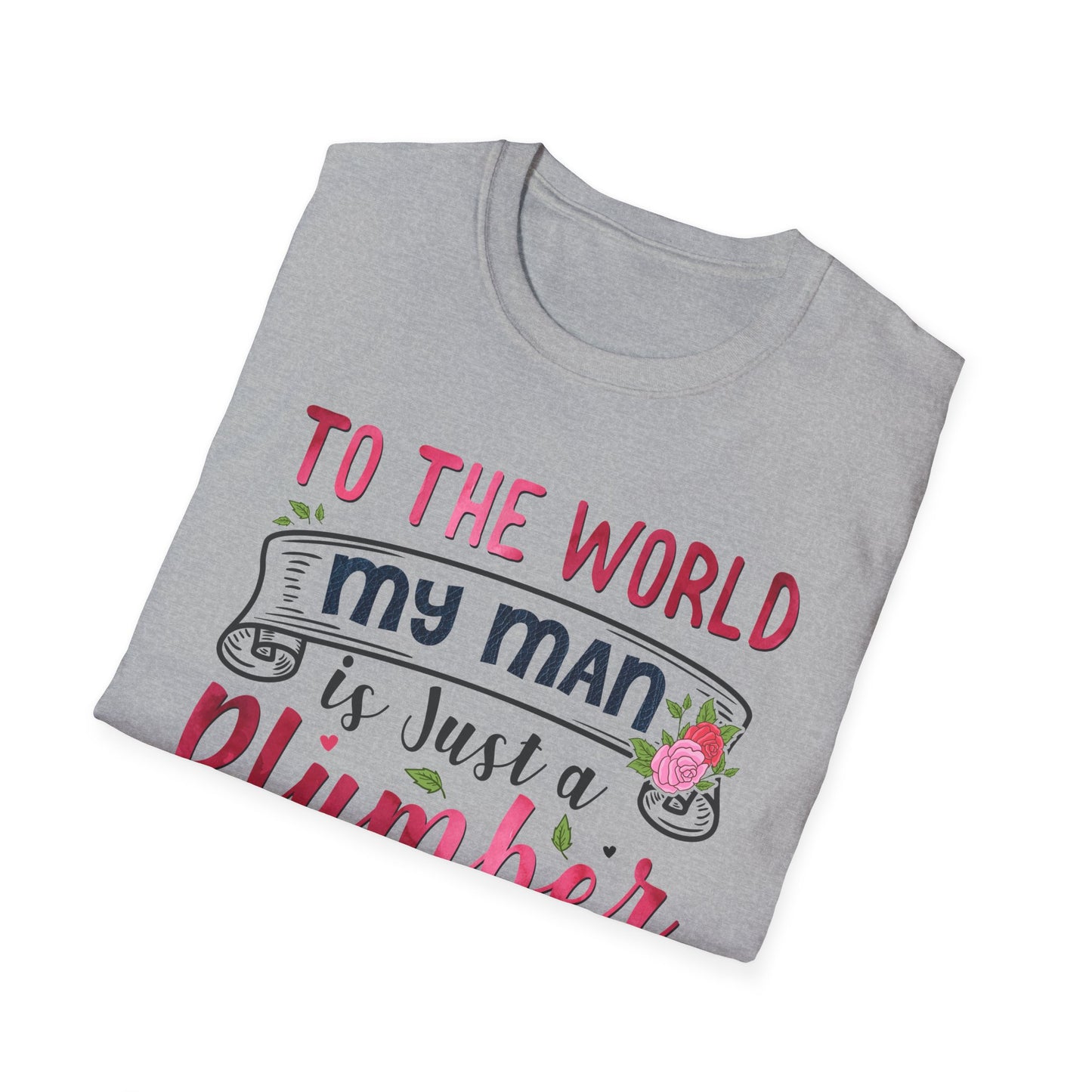 Plumber Wife Unisex T-Shirt