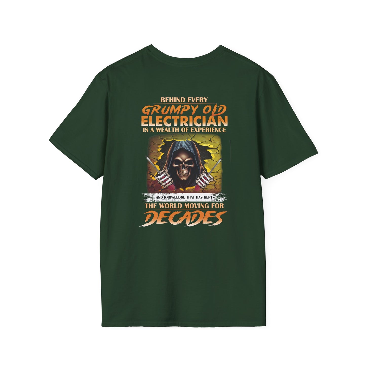 Behind every grumpy old electrician is a wealth of experience Funny T-Shirt