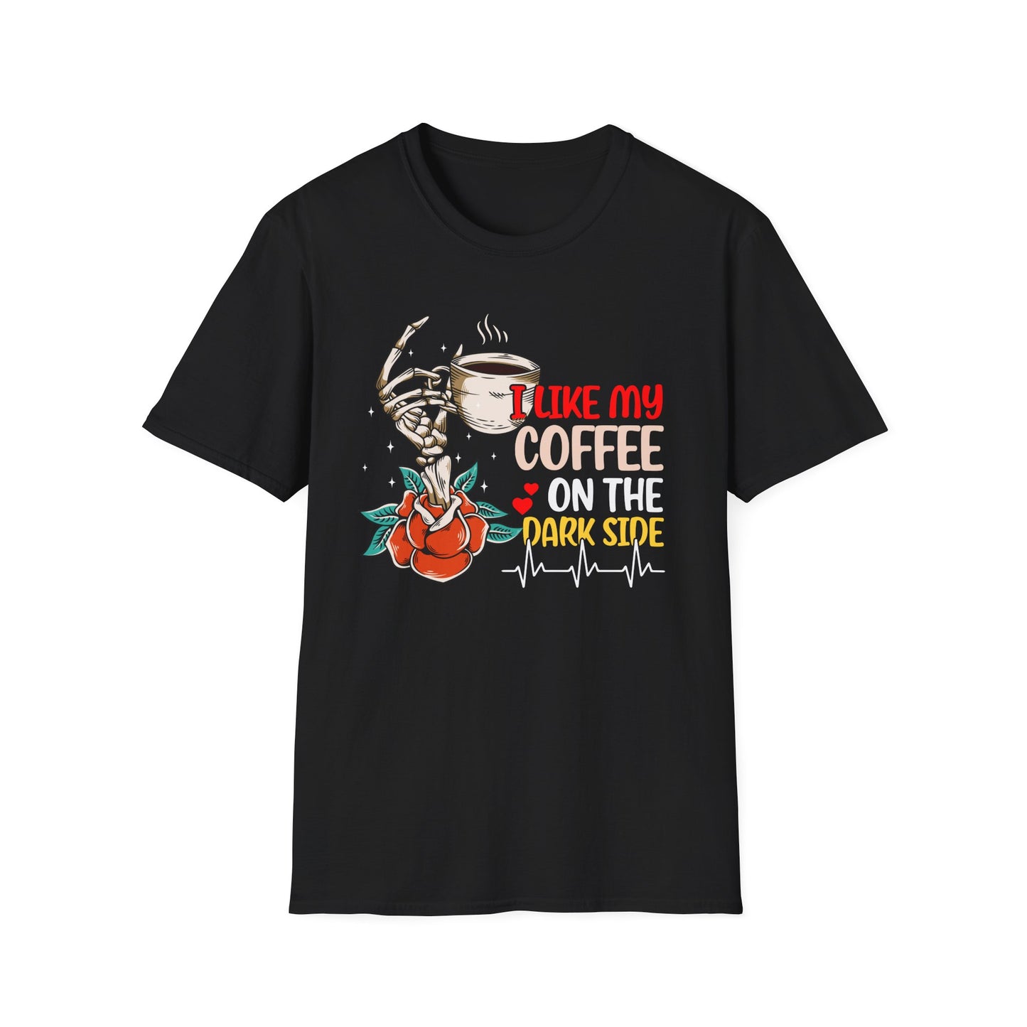 I Like My Coffee on the Dark Side T-Shirt
