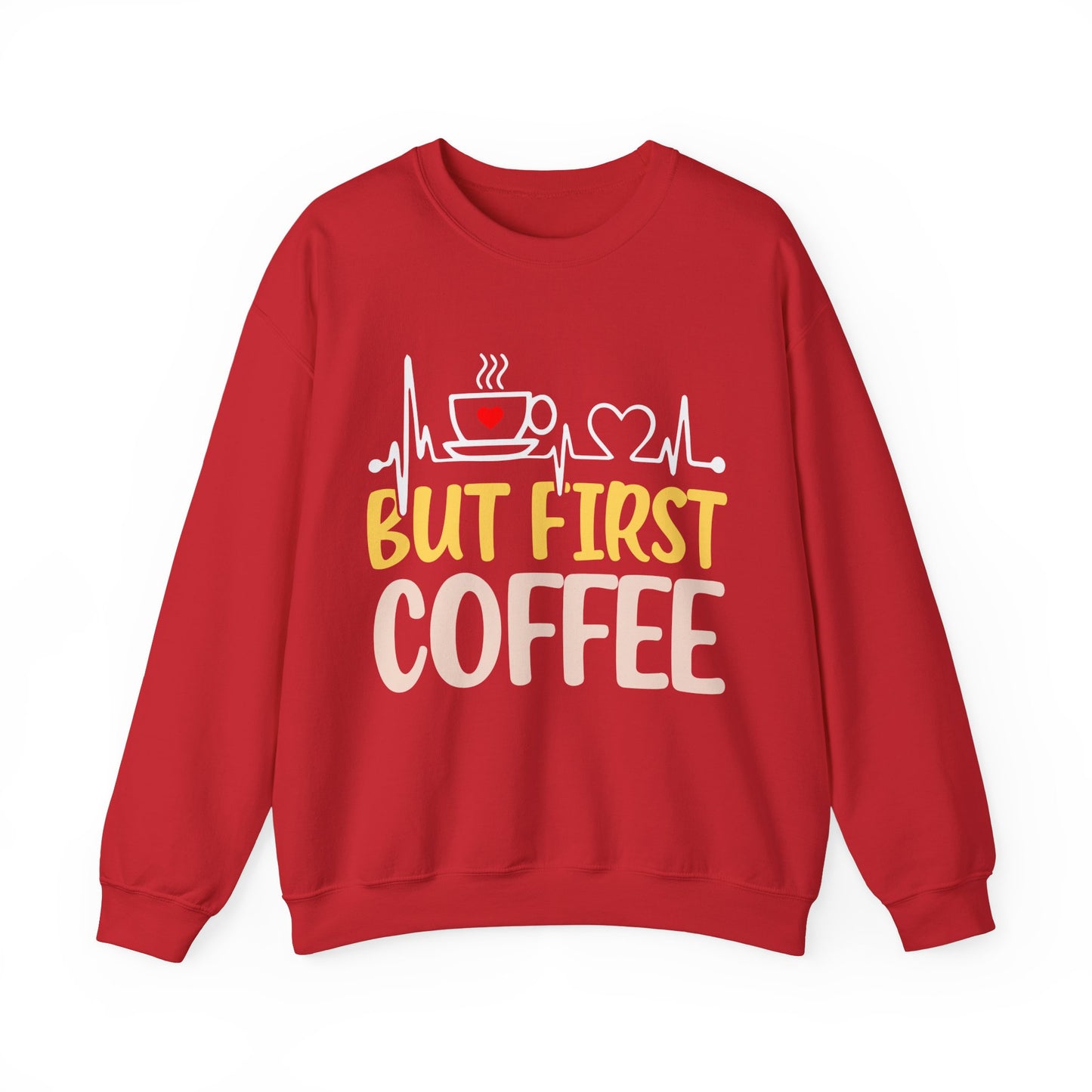 But First Coffee Sweatshirt - Cozy Unisex Crewneck for Coffee Lovers