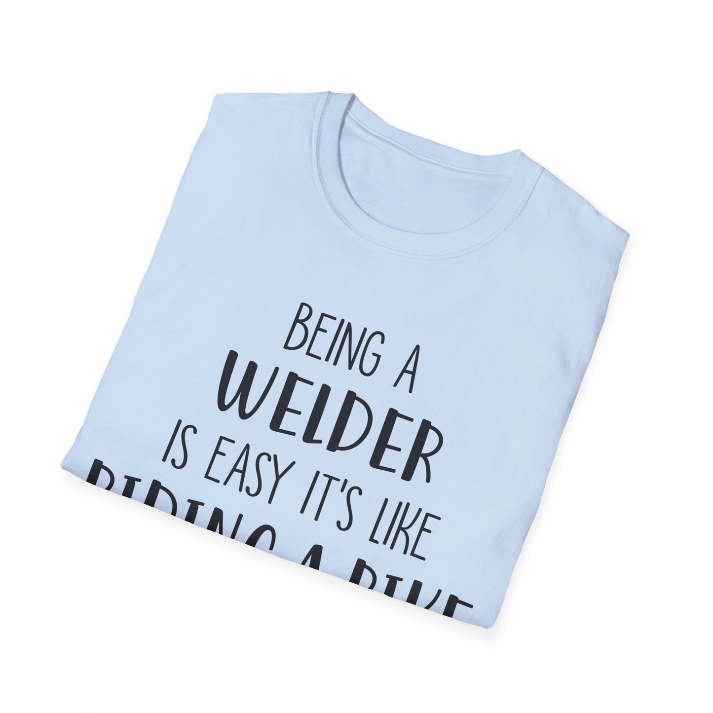 Funny Welder T-Shirt - Welding Humor Tee