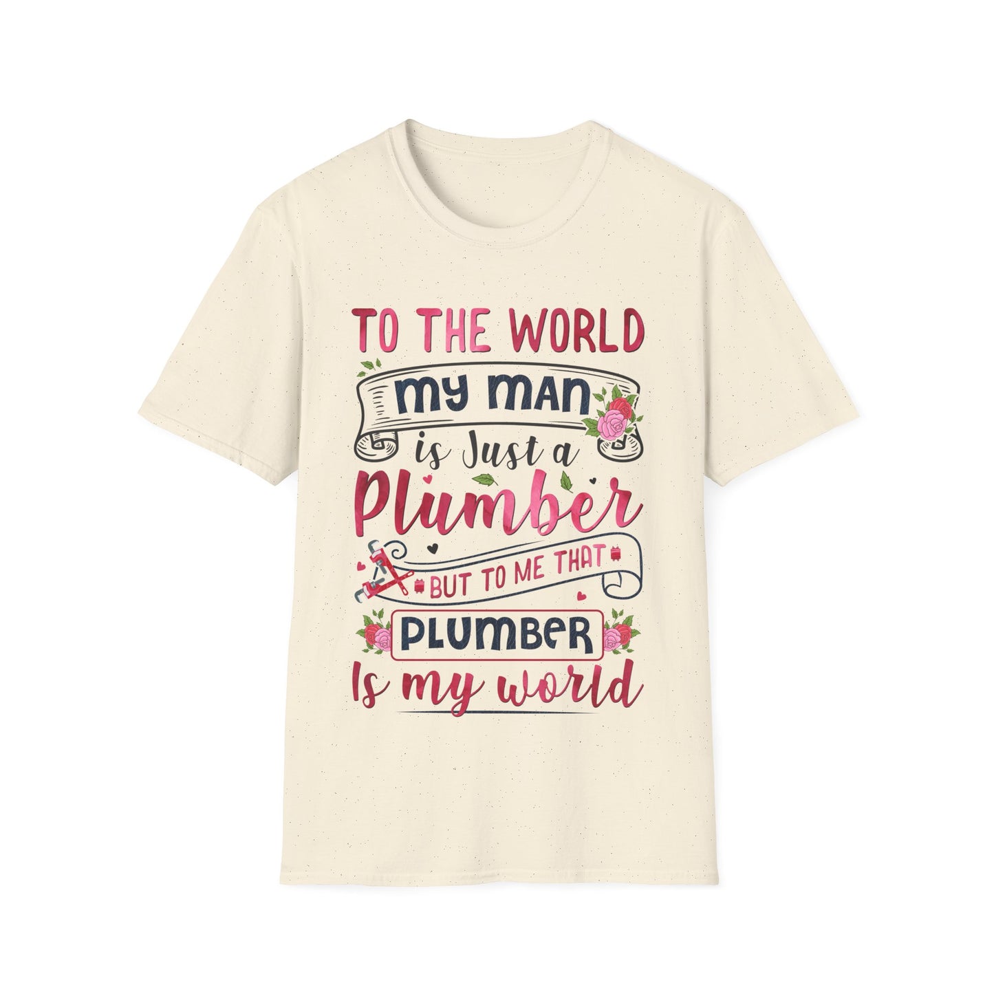 Plumber Wife Unisex T-Shirt