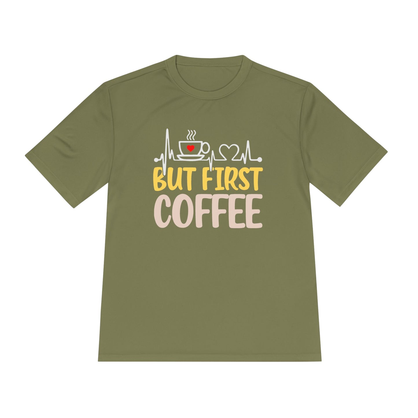 Unisex Moisture Wicking Tee - "But First Coffee" Graphic