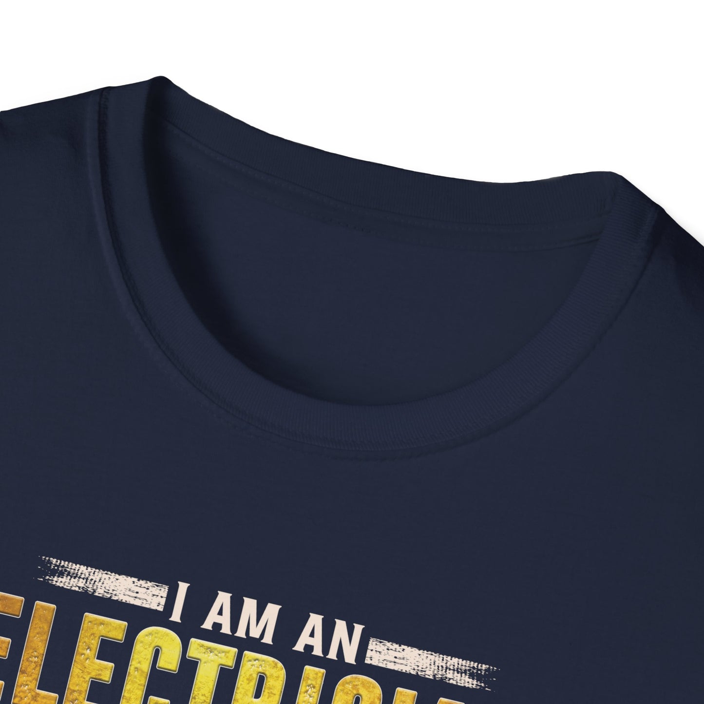 I'm an Electrician – I Don't Have an Inside Voice Funny T-Shirt
