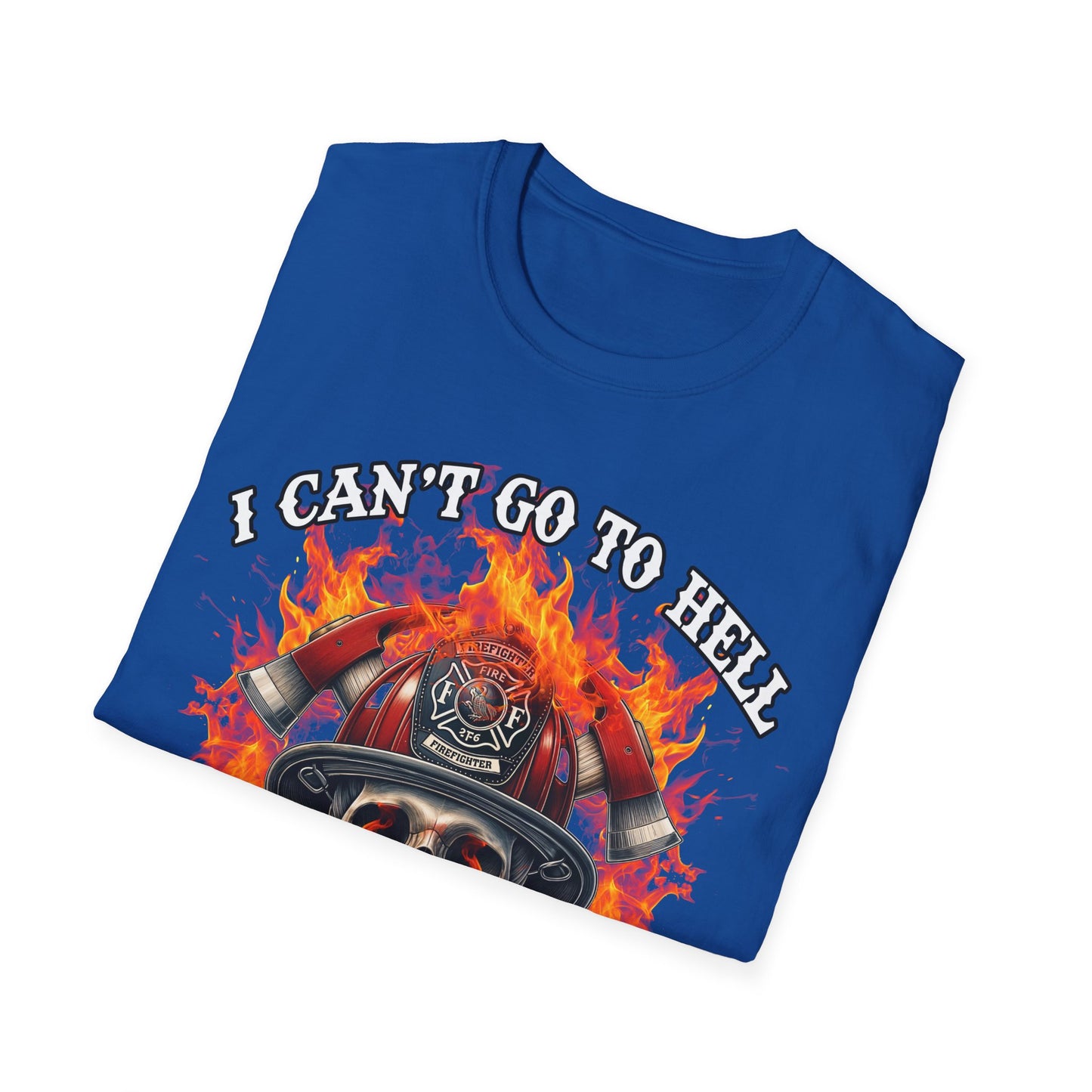 Unisex Softstyle T-Shirt: "I Can't Go to Hell - The Devil Has a Restraining Order" Graphic Tee