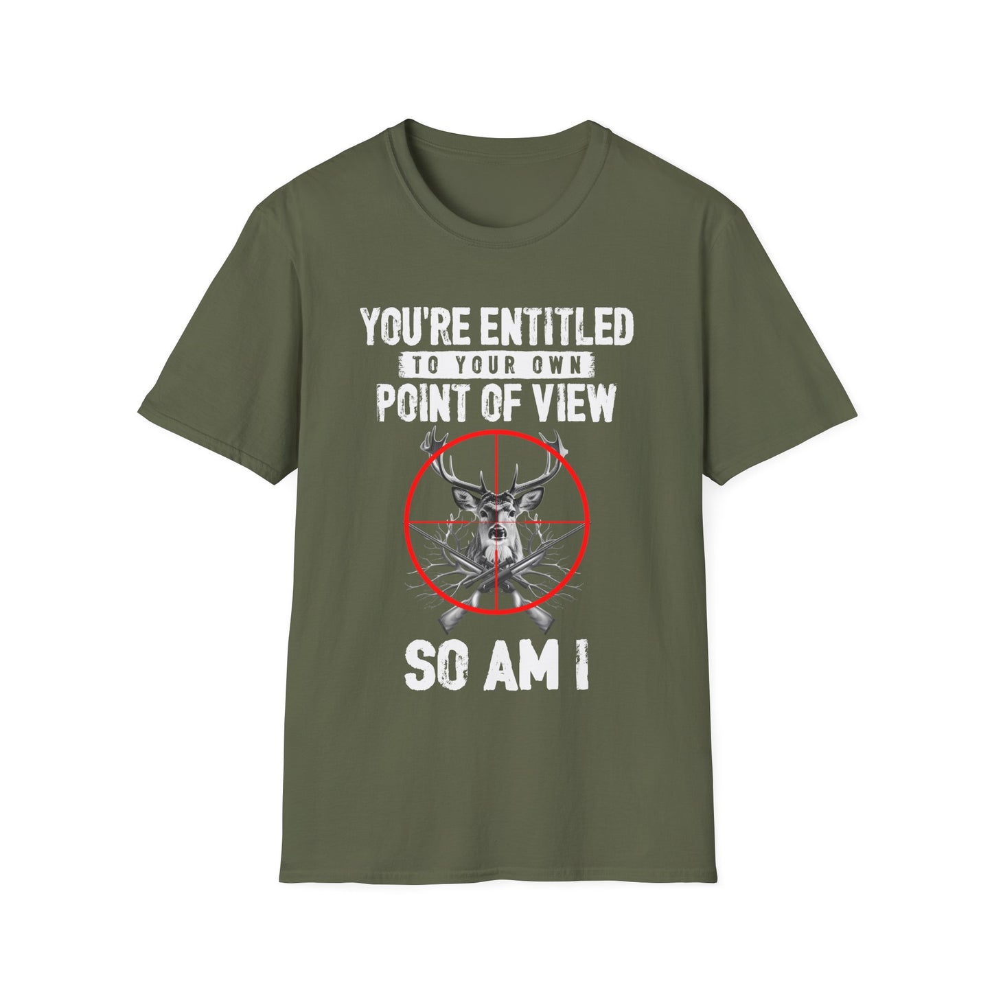 You're Entitled Point of View Unisex Softstyle T-Shirt