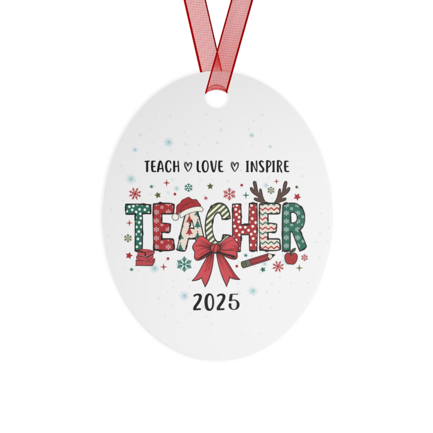 Teacher Inspiration Metal Ornament, Christmas Gift for Educators, Holiday Decor, Personalized Teacher Gift, Yearly Keepsake
