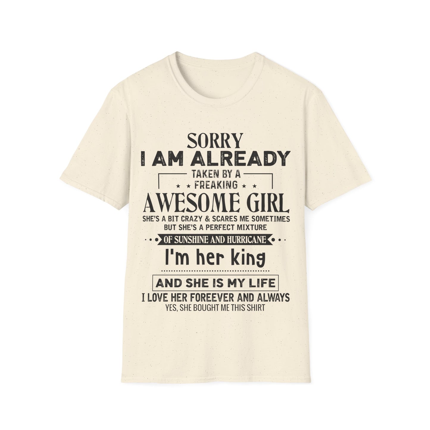 "Sorry I Am Already Taken by a Freaking Awesome Girl" - Perfect Gift for Couples