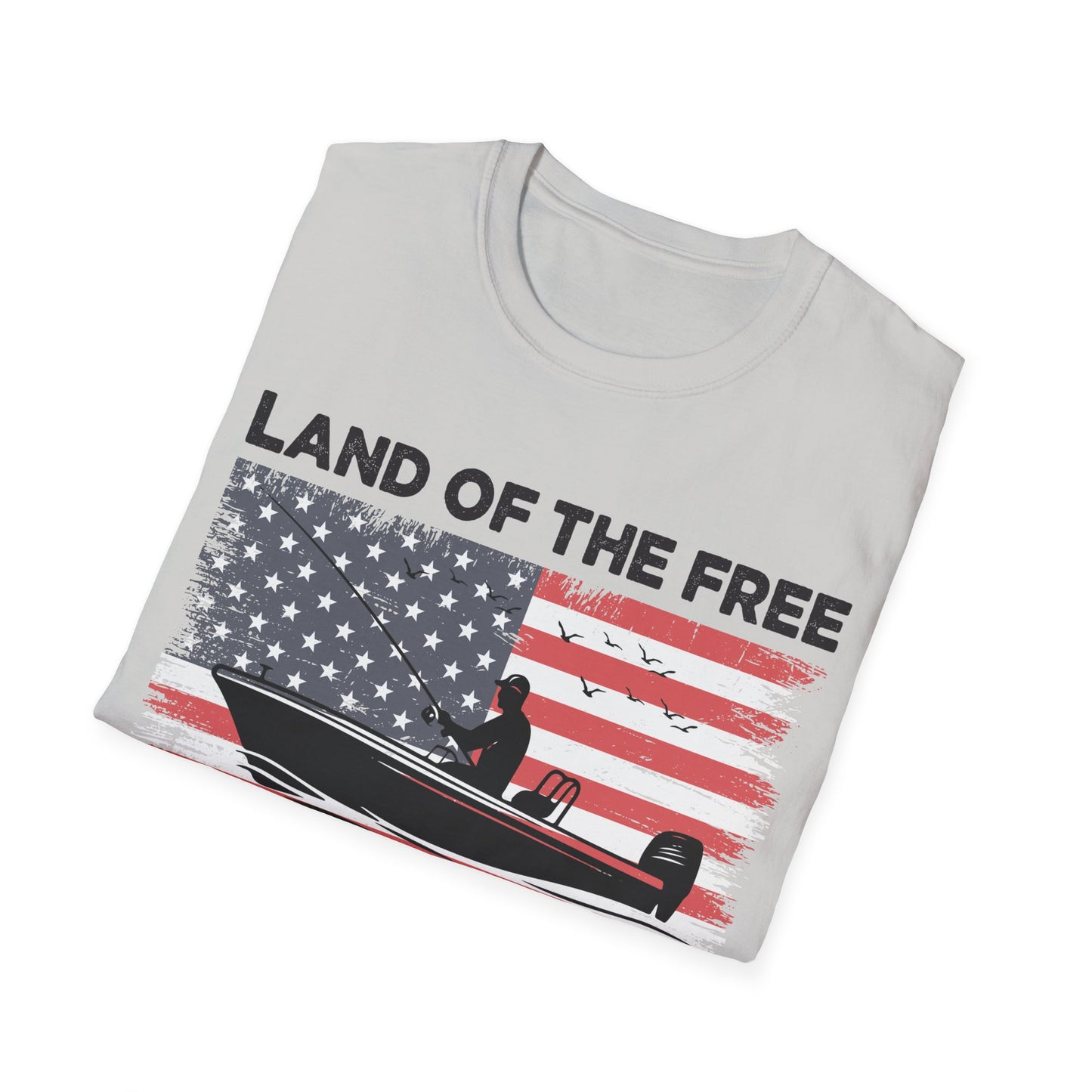 Land of the Free Fishing T-Shirt | Home of the Angler Graphic Tee for Outdoor Enthusiasts