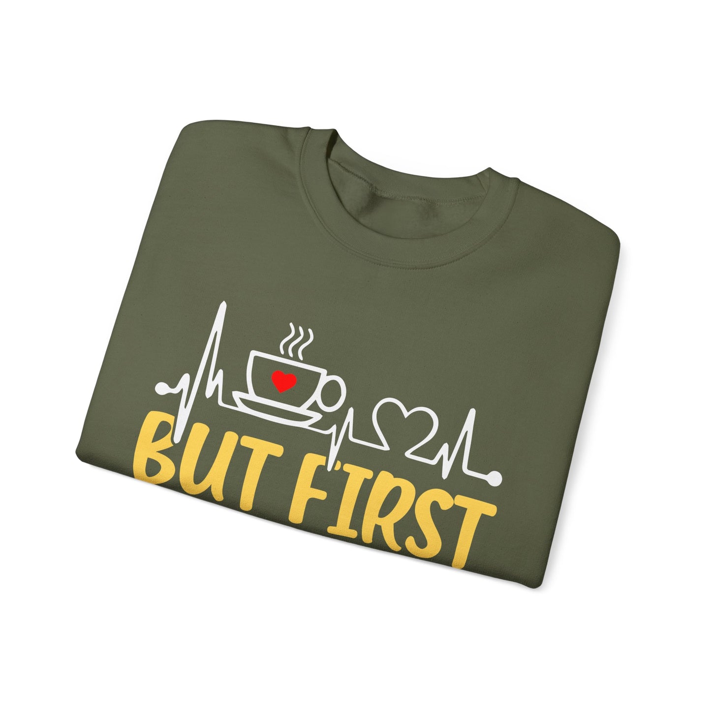 But First Coffee Sweatshirt - Cozy Unisex Crewneck for Coffee Lovers