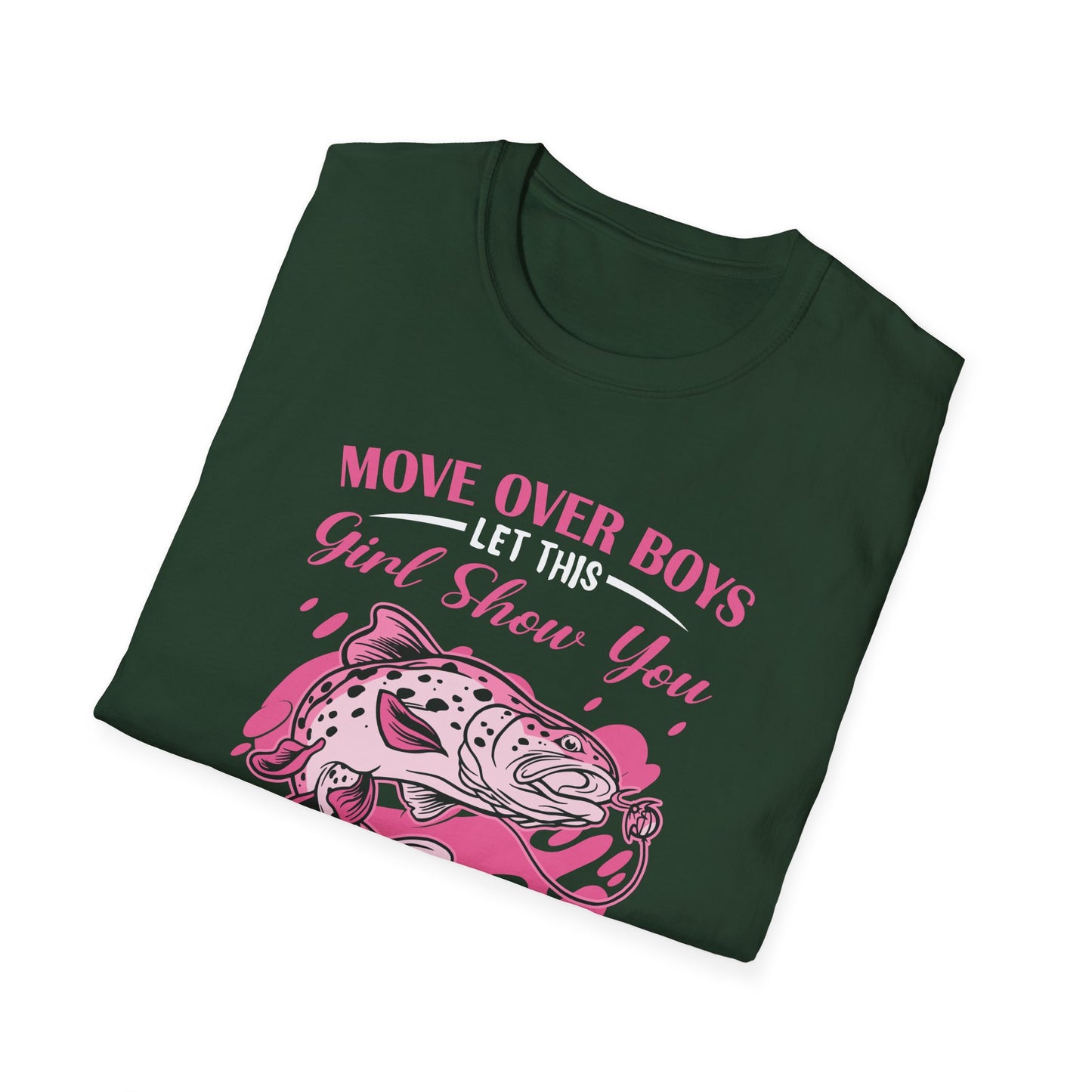 "Move Over Boys - Let This Girl Show You How to Fish" Unisex Softstyle T-Shirt - Perfect Gift for Fishing Enthusiasts