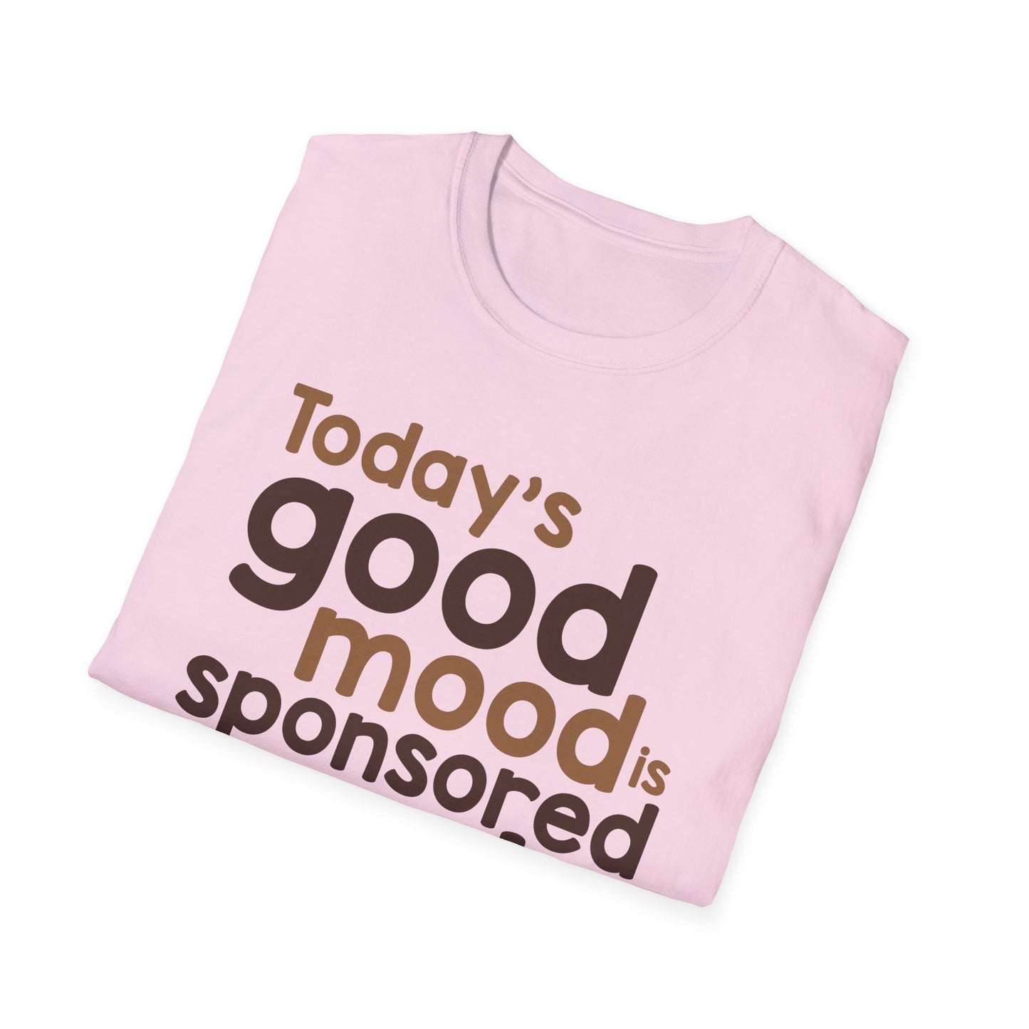Today's Good Mood Sponsored by God & Coffee T-Shirt