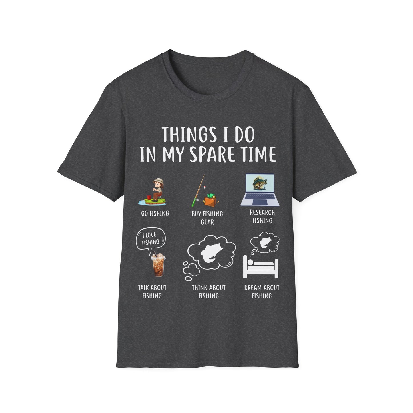 Fishing Enthusiast T-Shirt - "Things I Do in My Spare Time"