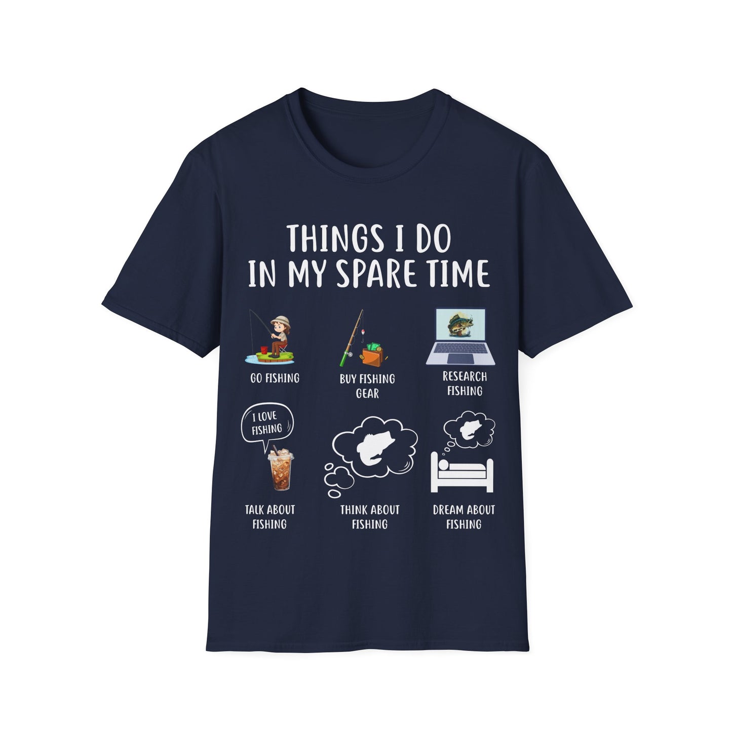 Fishing Enthusiast T-Shirt - "Things I Do in My Spare Time"