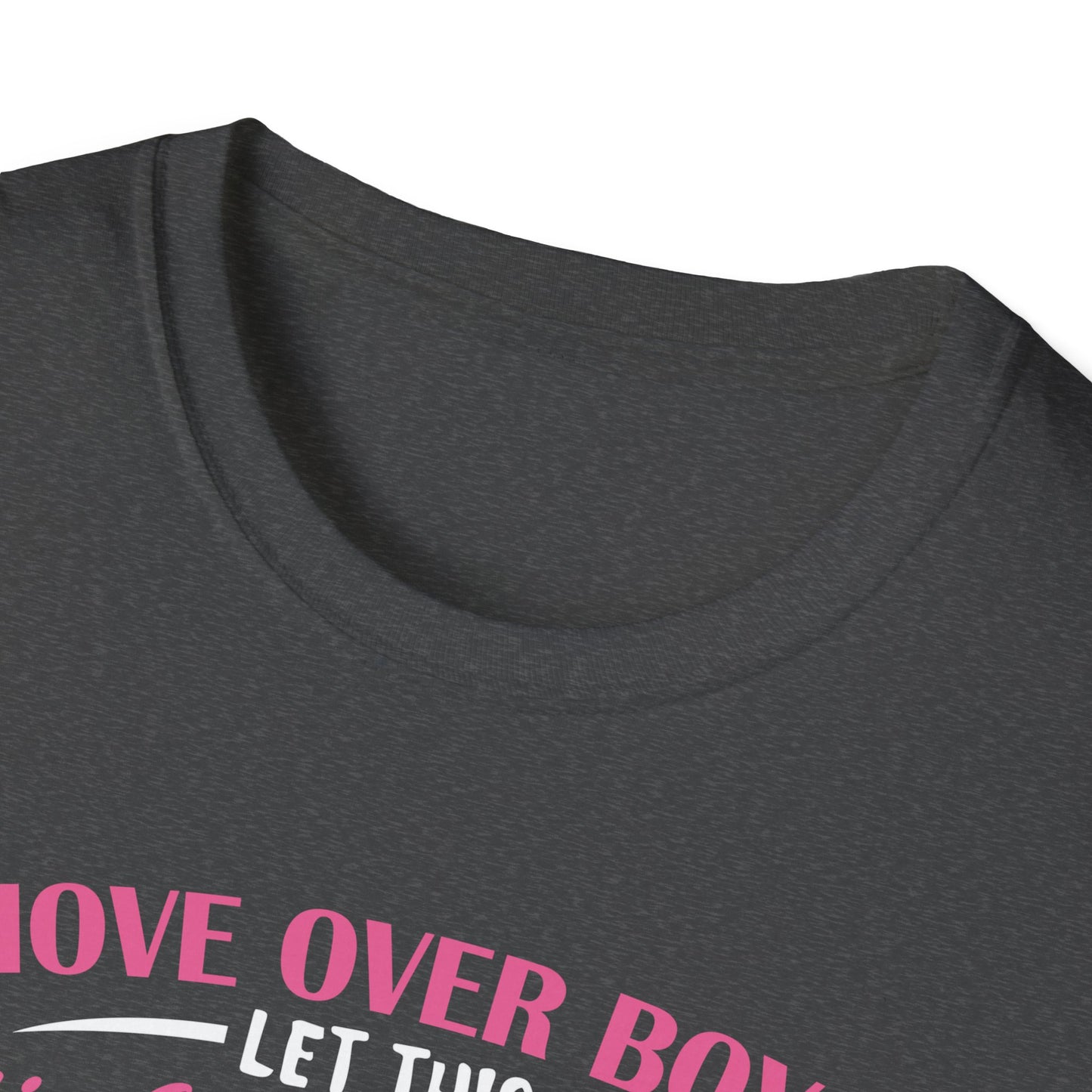 "Move Over Boys - Let This Girl Show You How to Fish" Unisex Softstyle T-Shirt - Perfect Gift for Fishing Enthusiasts