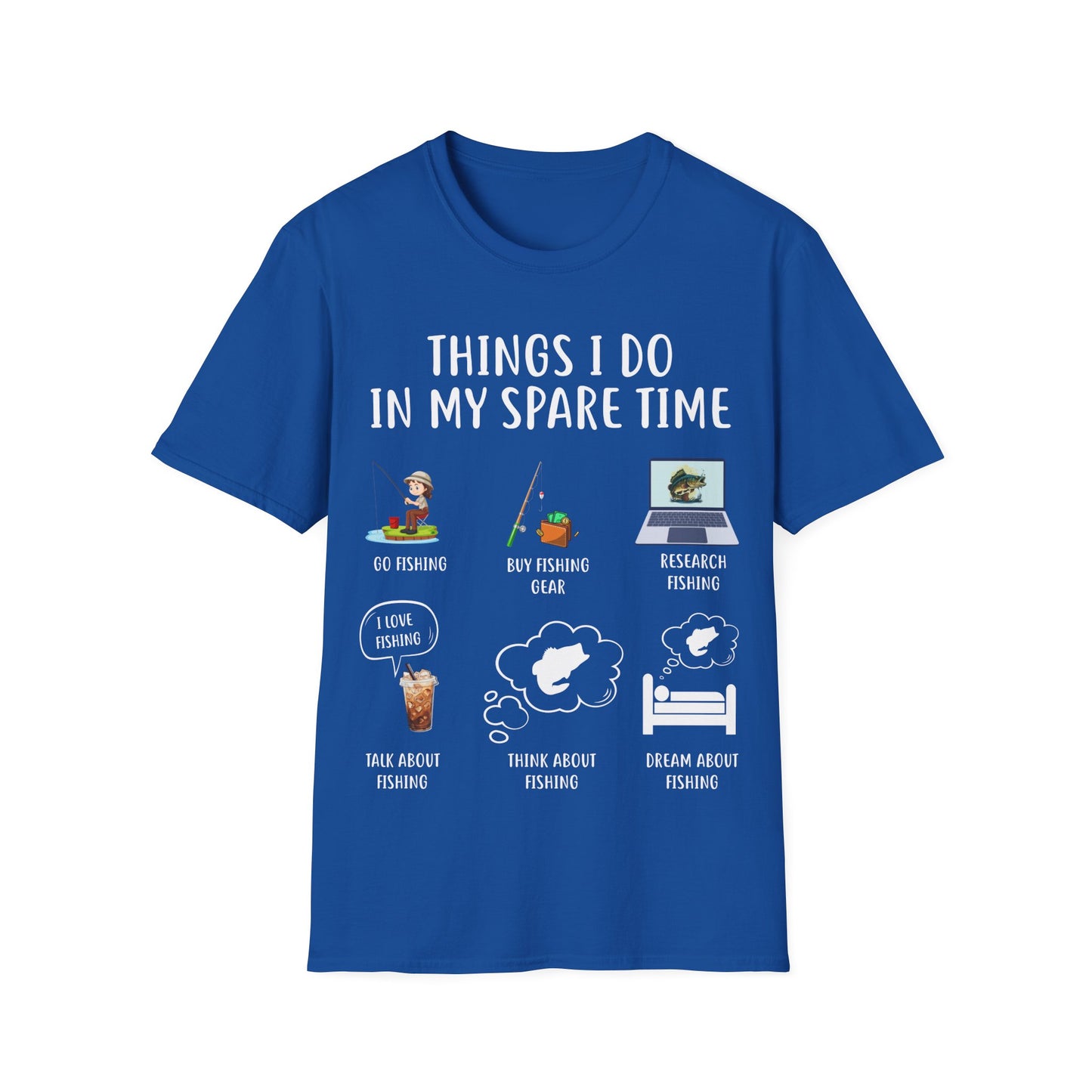 Fishing Enthusiast T-Shirt - "Things I Do in My Spare Time"