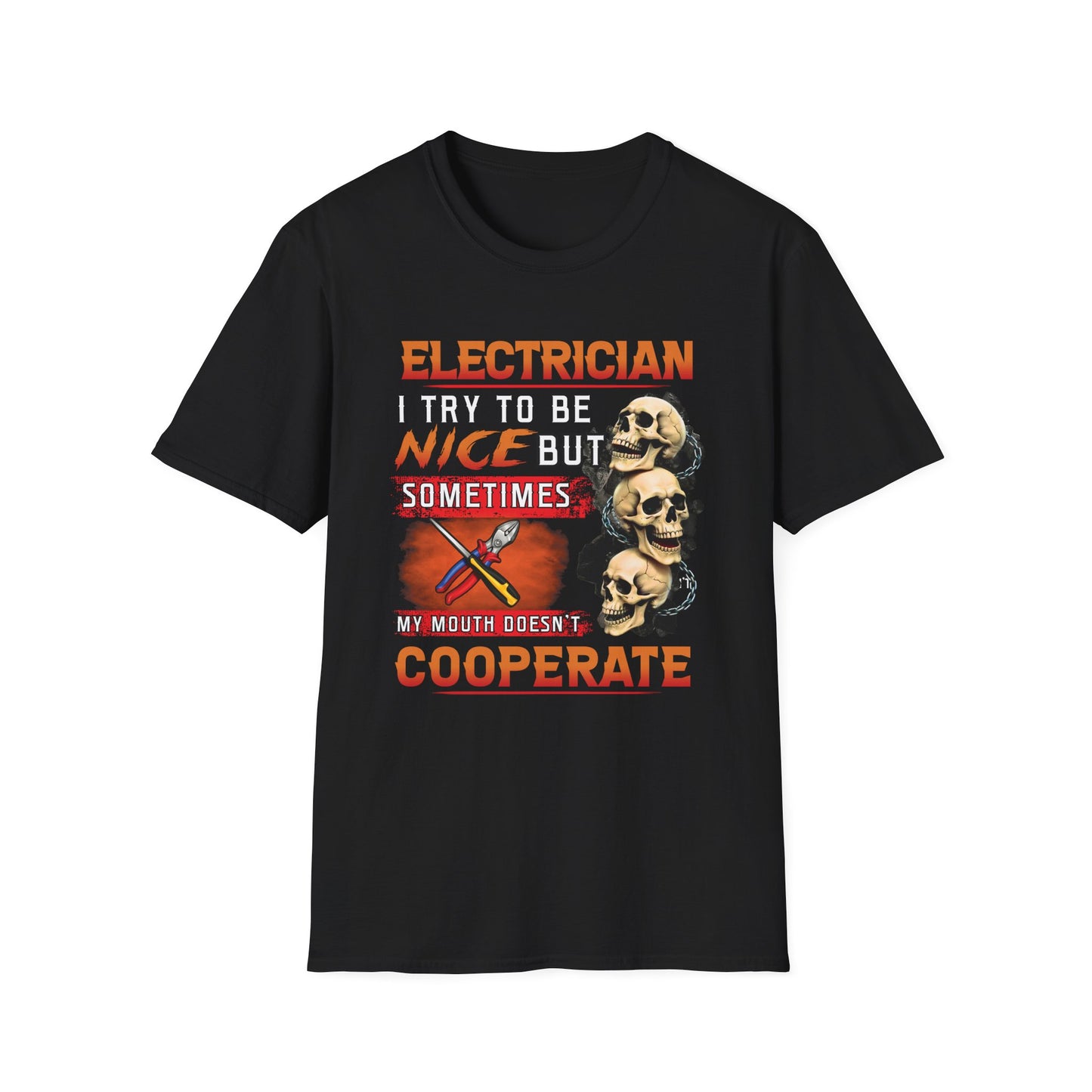 Electrician I Try To Be Nice But Sometimes Funny T-Shirt