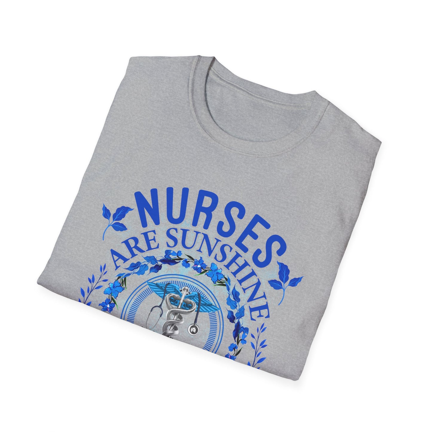 Nurses Are Sunshine T-Shirt – Unisex Softstyle Tee for Healthcare Heroes