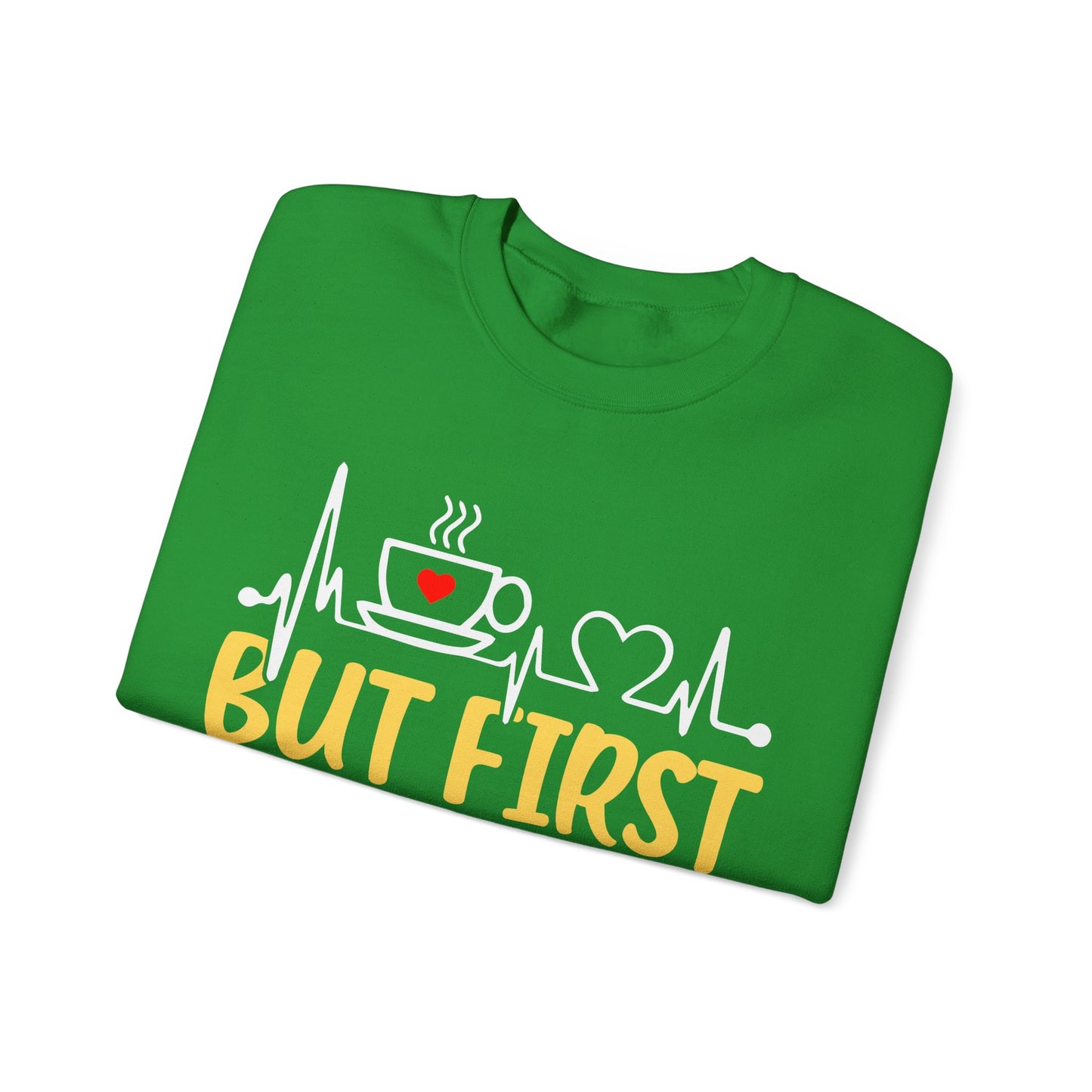 But First Coffee Sweatshirt - Cozy Unisex Crewneck for Coffee Lovers