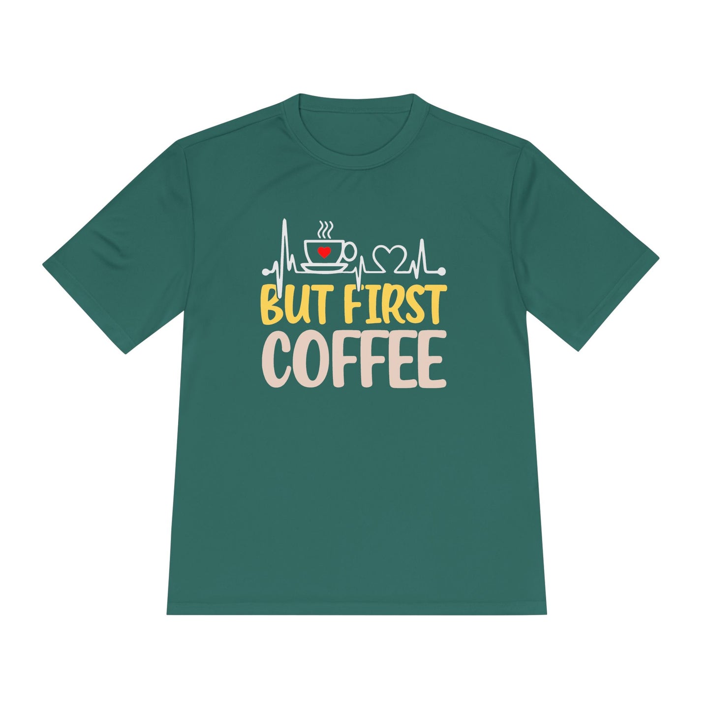 Unisex Moisture Wicking Tee - "But First Coffee" Graphic