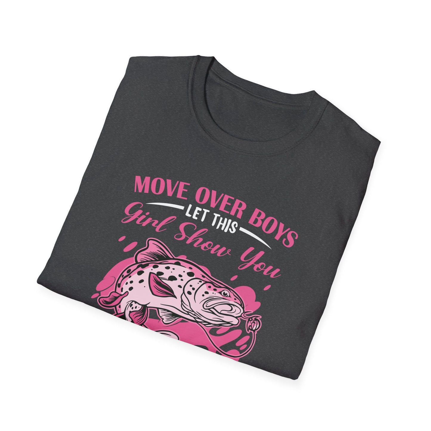 "Move Over Boys - Let This Girl Show You How to Fish" Unisex Softstyle T-Shirt - Perfect Gift for Fishing Enthusiasts