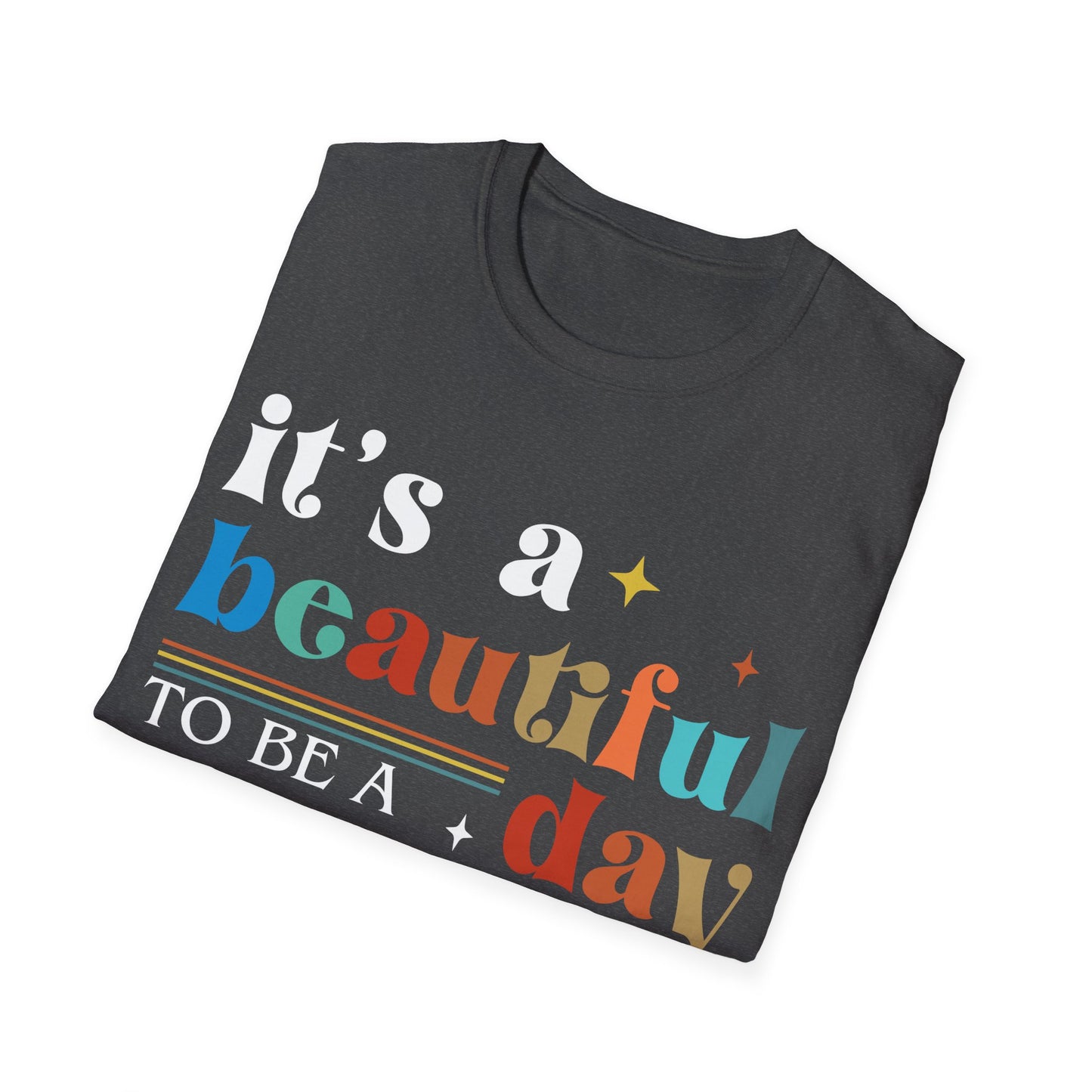 Beautiful Day Welder Unisex Softstyle T-Shirt - Perfect Gift for Welding Enthusiasts