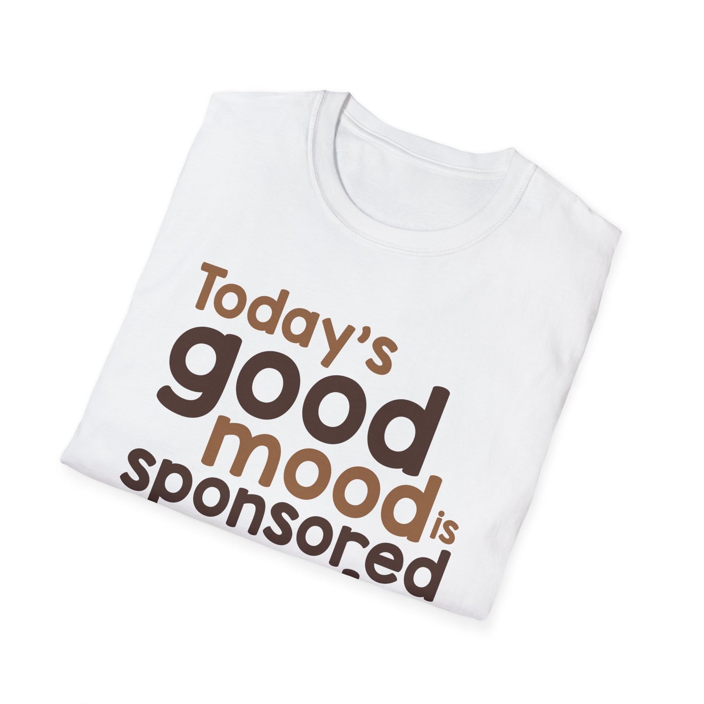 Today's Good Mood Sponsored by God & Coffee T-Shirt