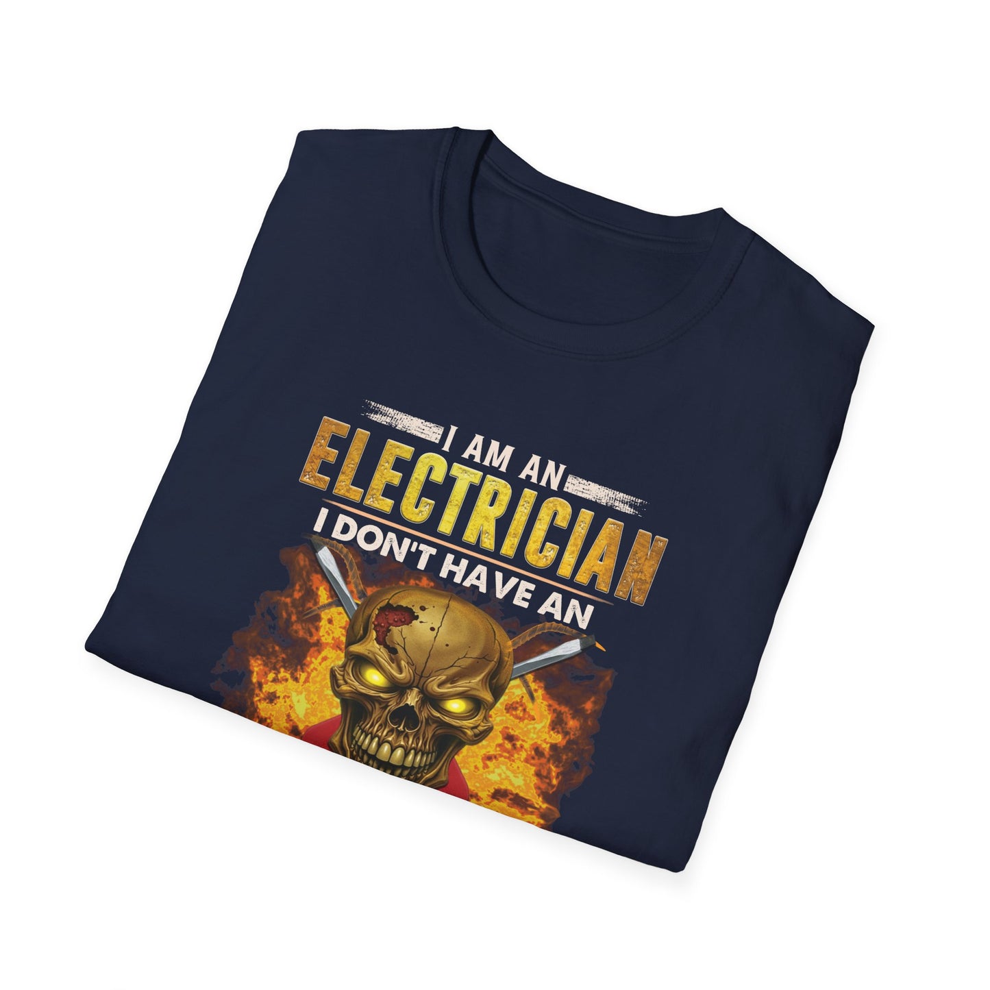 I'm an Electrician – I Don't Have an Inside Voice Funny T-Shirt