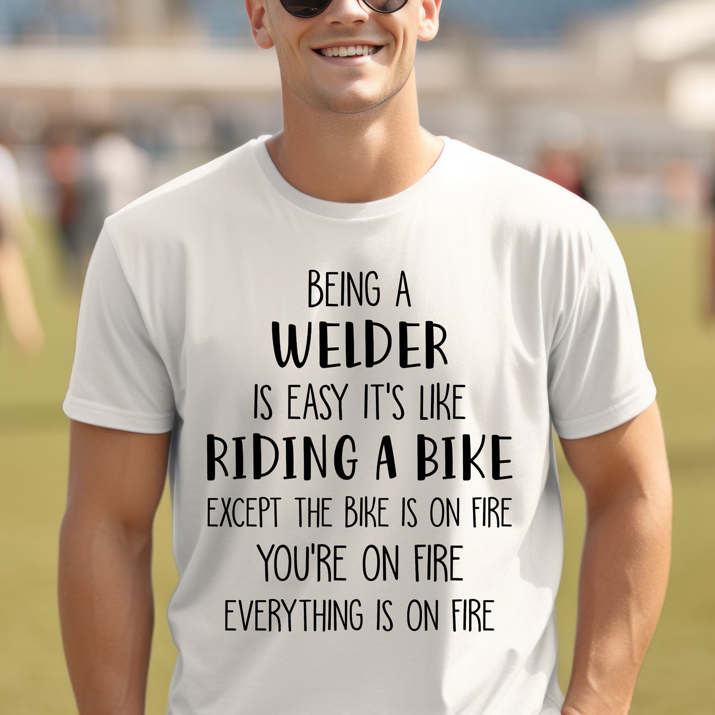 Funny Welder T-Shirt - Welding Humor Tee