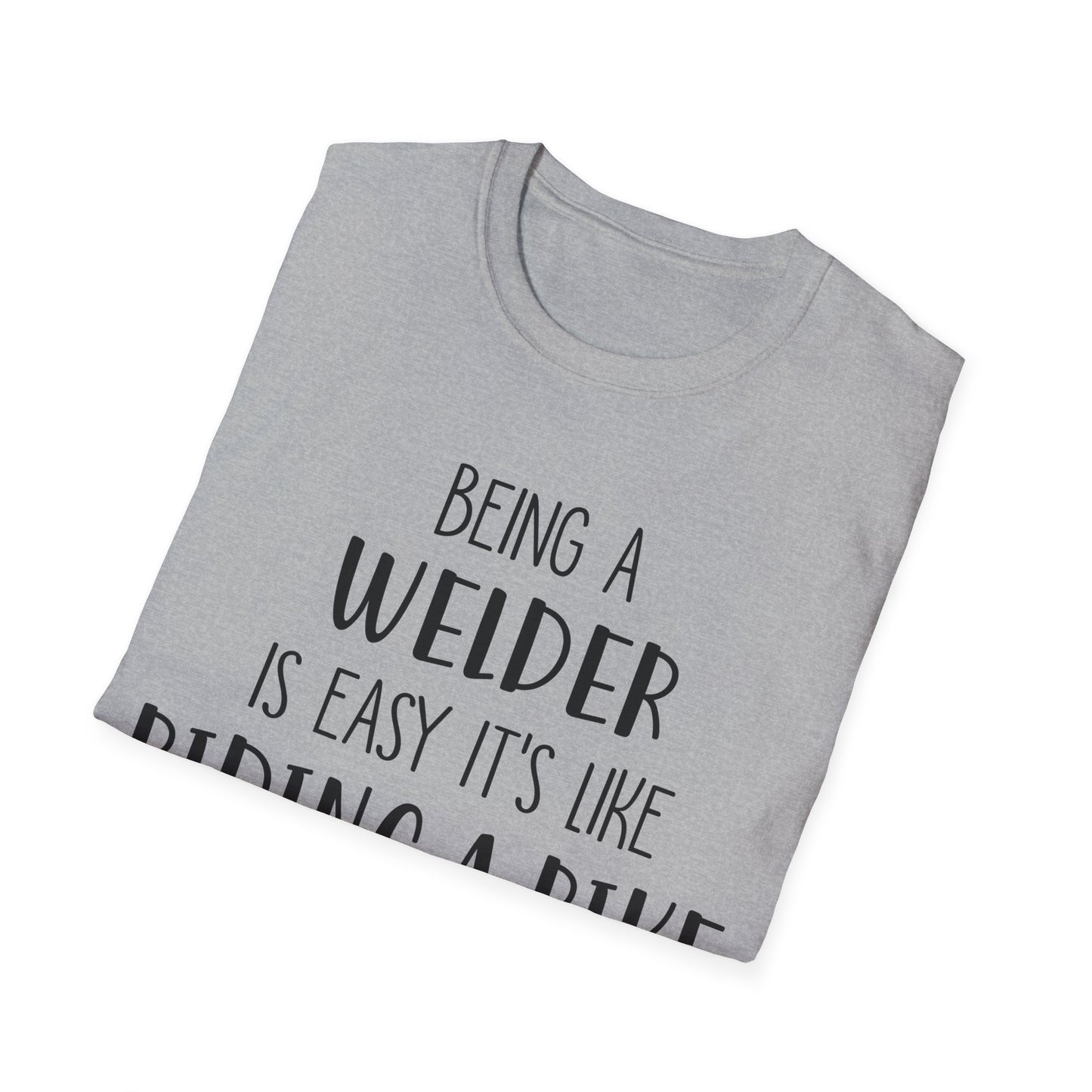 Funny Welder T-Shirt - Welding Humor Tee