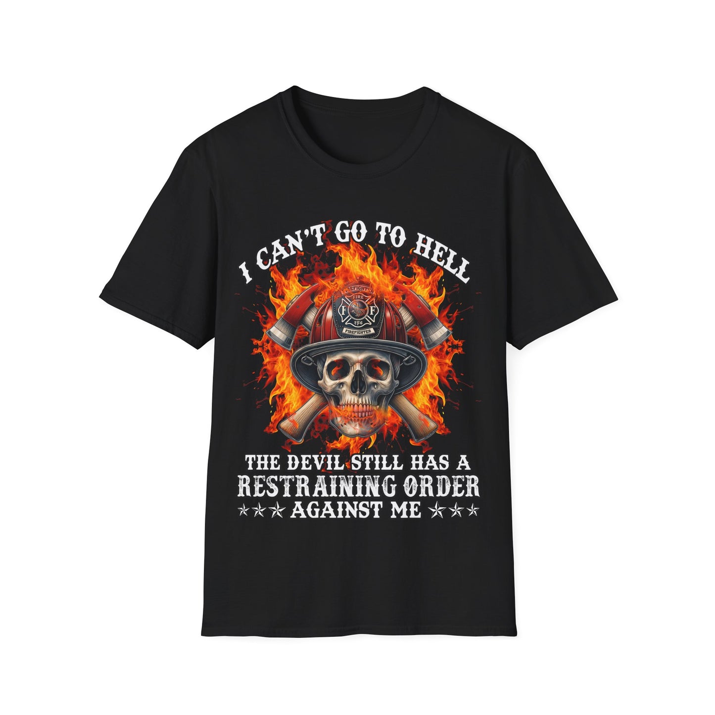 Unisex Softstyle T-Shirt: "I Can't Go to Hell - The Devil Has a Restraining Order" Graphic Tee