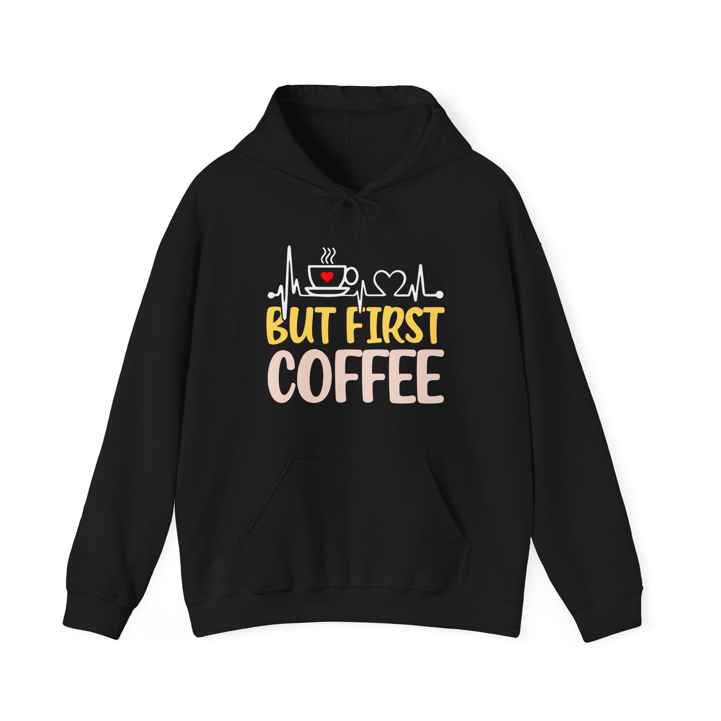 But First Coffee Hoodie - Unisex Heavy Blend Sweatshirt for Coffee Lovers