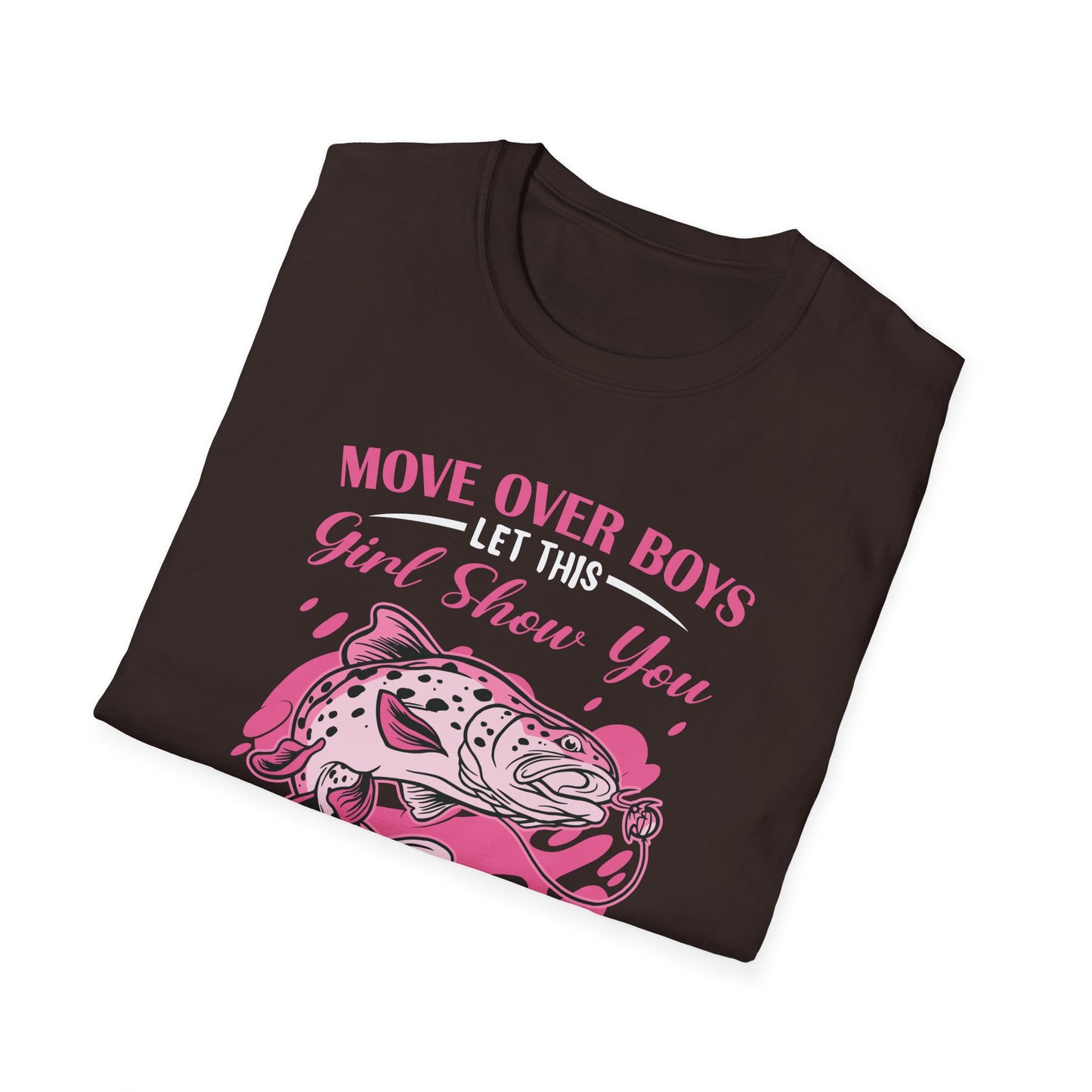 "Move Over Boys - Let This Girl Show You How to Fish" Unisex Softstyle T-Shirt - Perfect Gift for Fishing Enthusiasts
