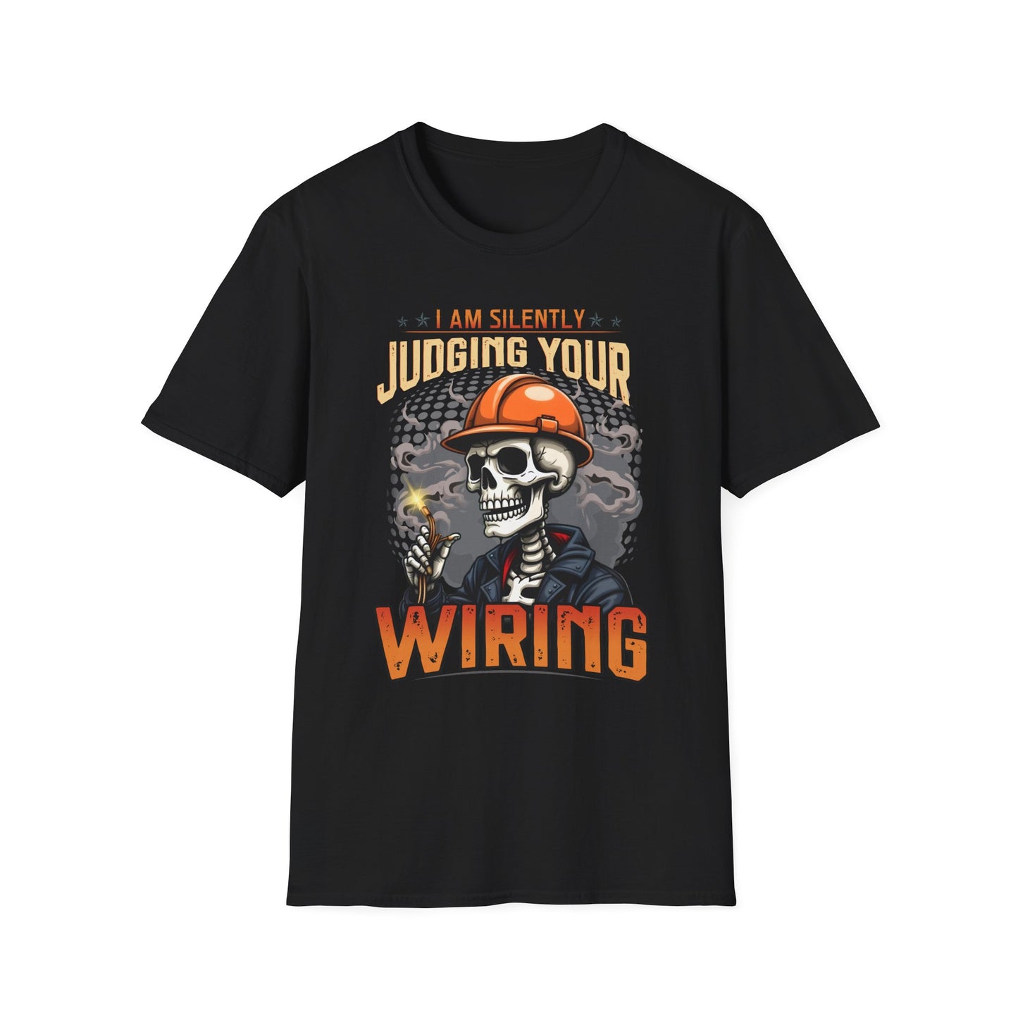 I'm Silently Judging Your Wiring Funny T-Shirt