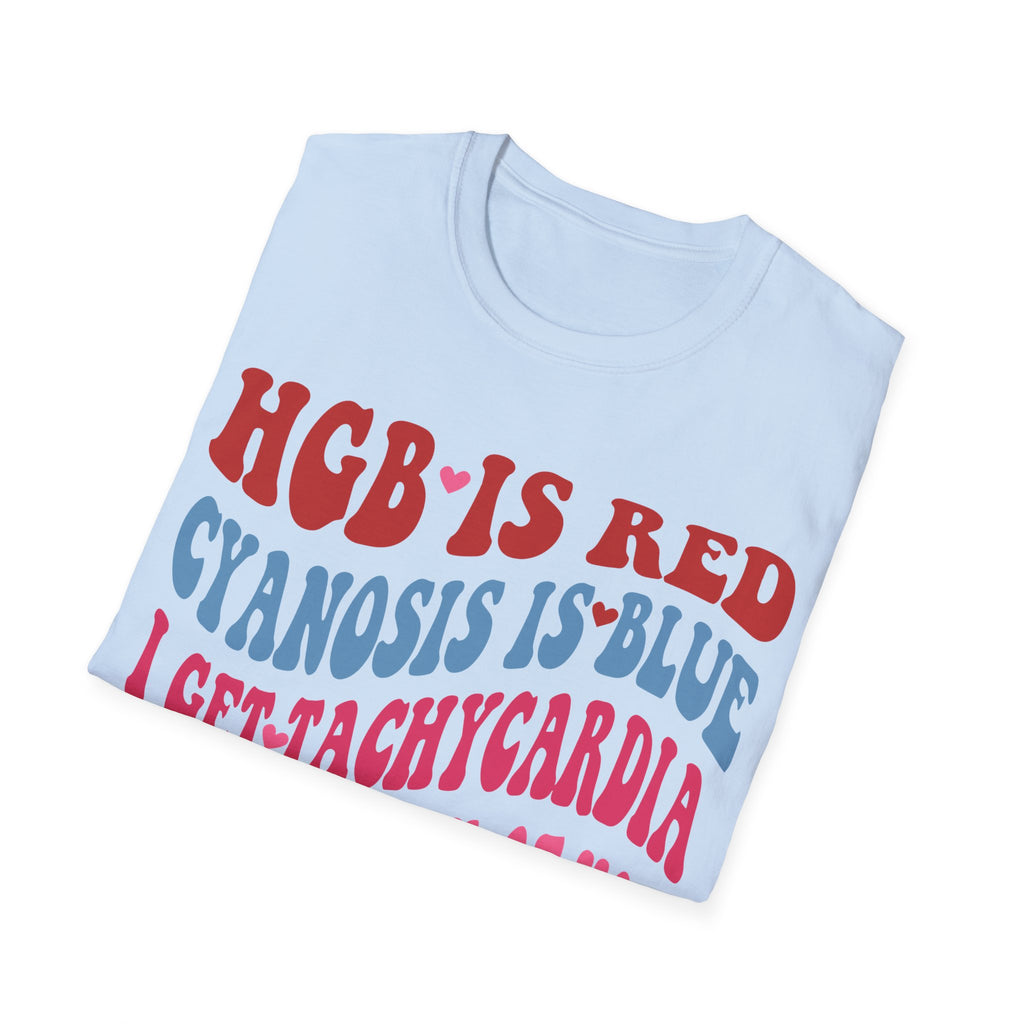 Funny Medical Humor Unisex T-Shirt - "Hgb is Red, Cyanosis is Blue"
