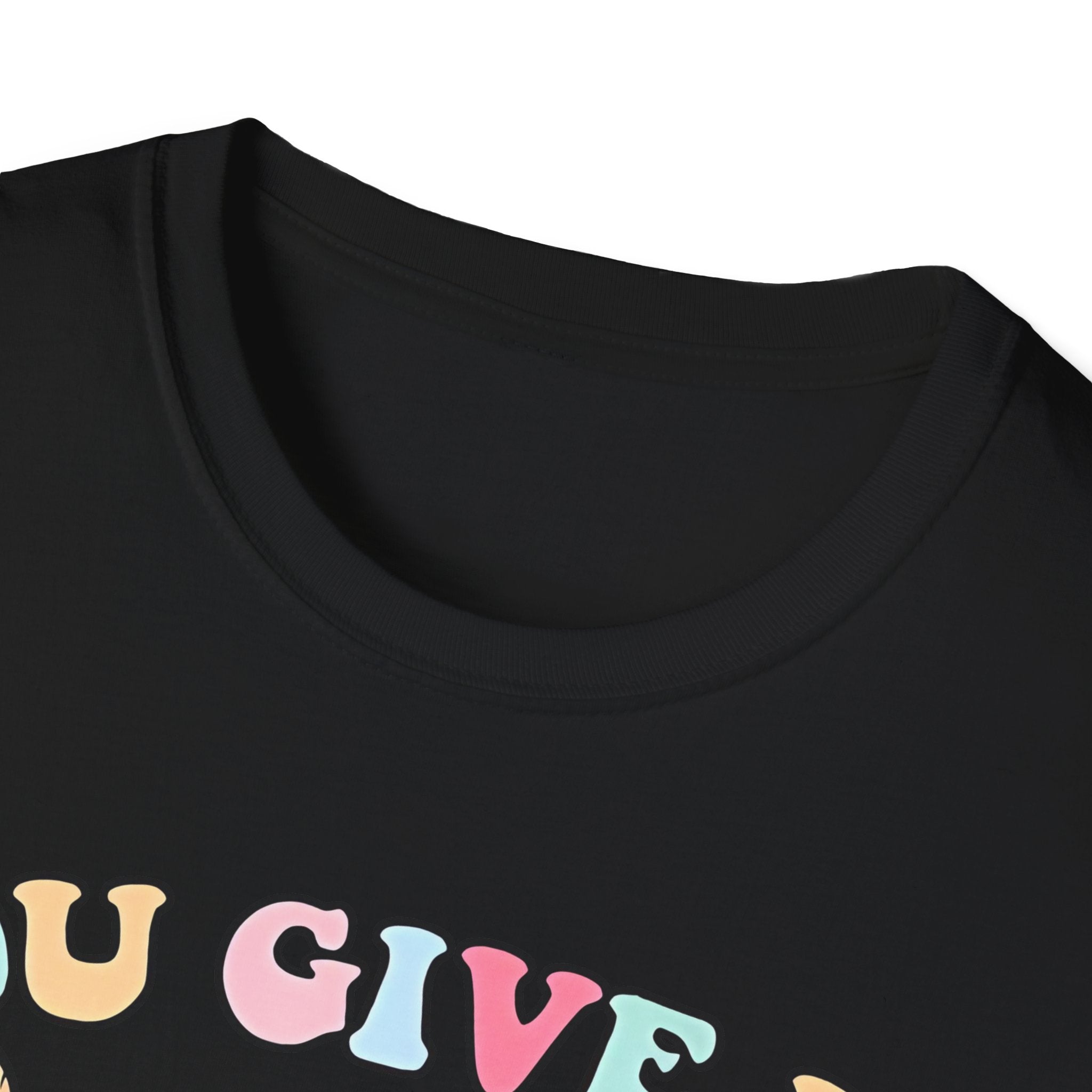 You Give Me Butterflies Unisex Softstyle Nurse T-Shirt