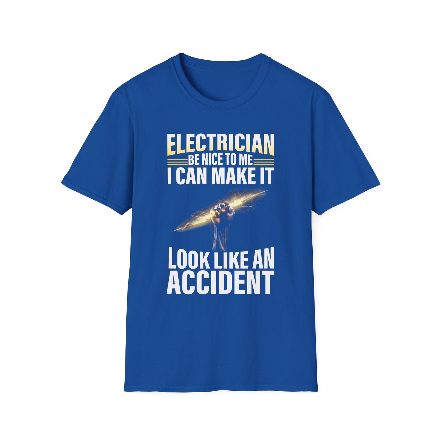 Electrician – Be Nice to Me Funny T-Shirt