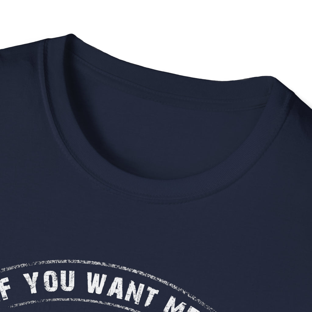 Fishing Enthusiast Unisex Softstyle T-Shirt - 'If You Want Me to Listen to You Talk About Fishing'